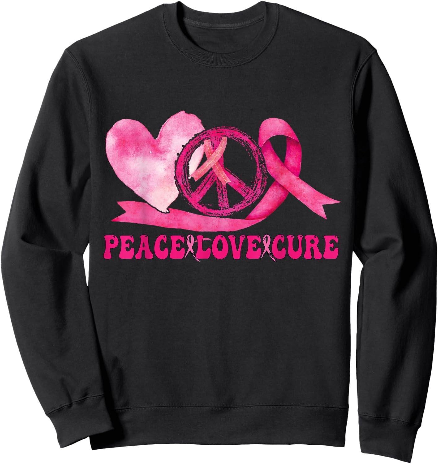 Peace Love Cure Pink Ribbon Cancer Breast Awareness Sweatshirt - Sweatshirt | Black