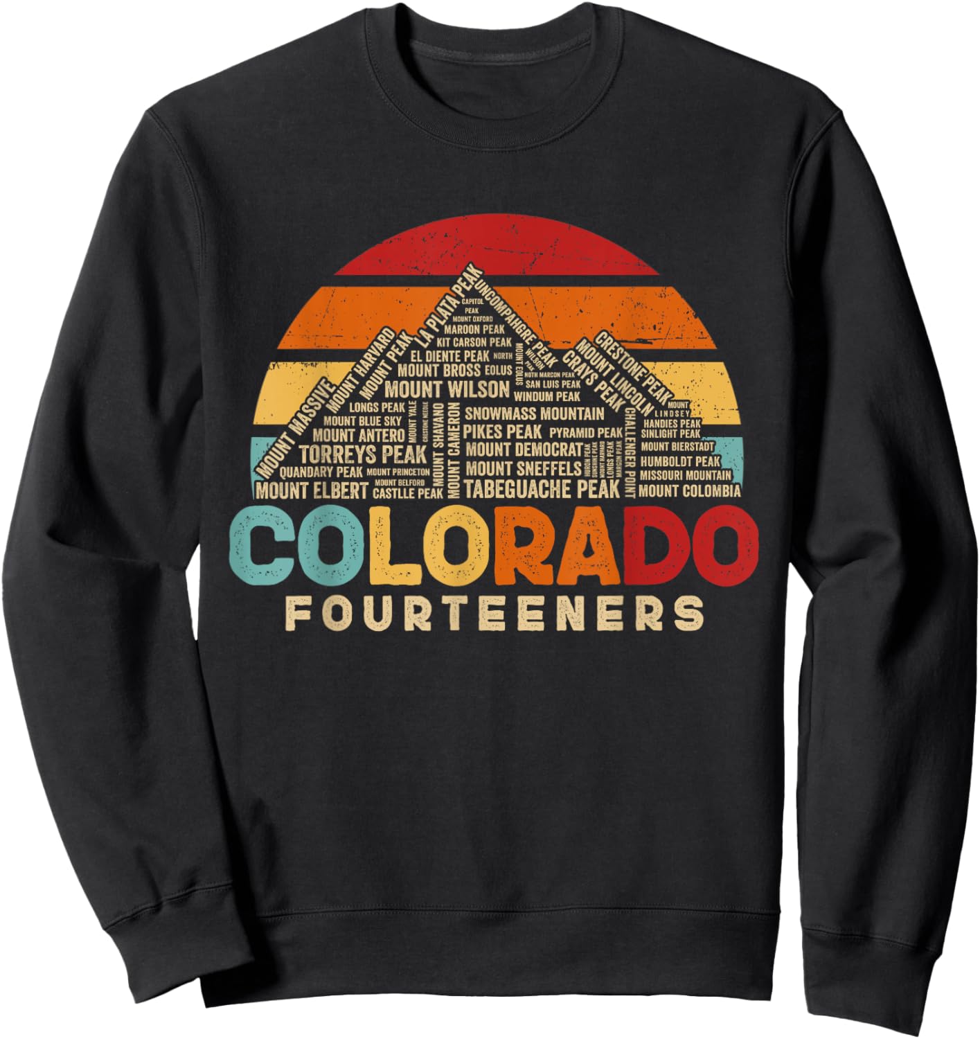 Colorado 14ers Fourteeners Rocky Mountain State Hiker Retro Sweatshirt - Sweatshirt | Black