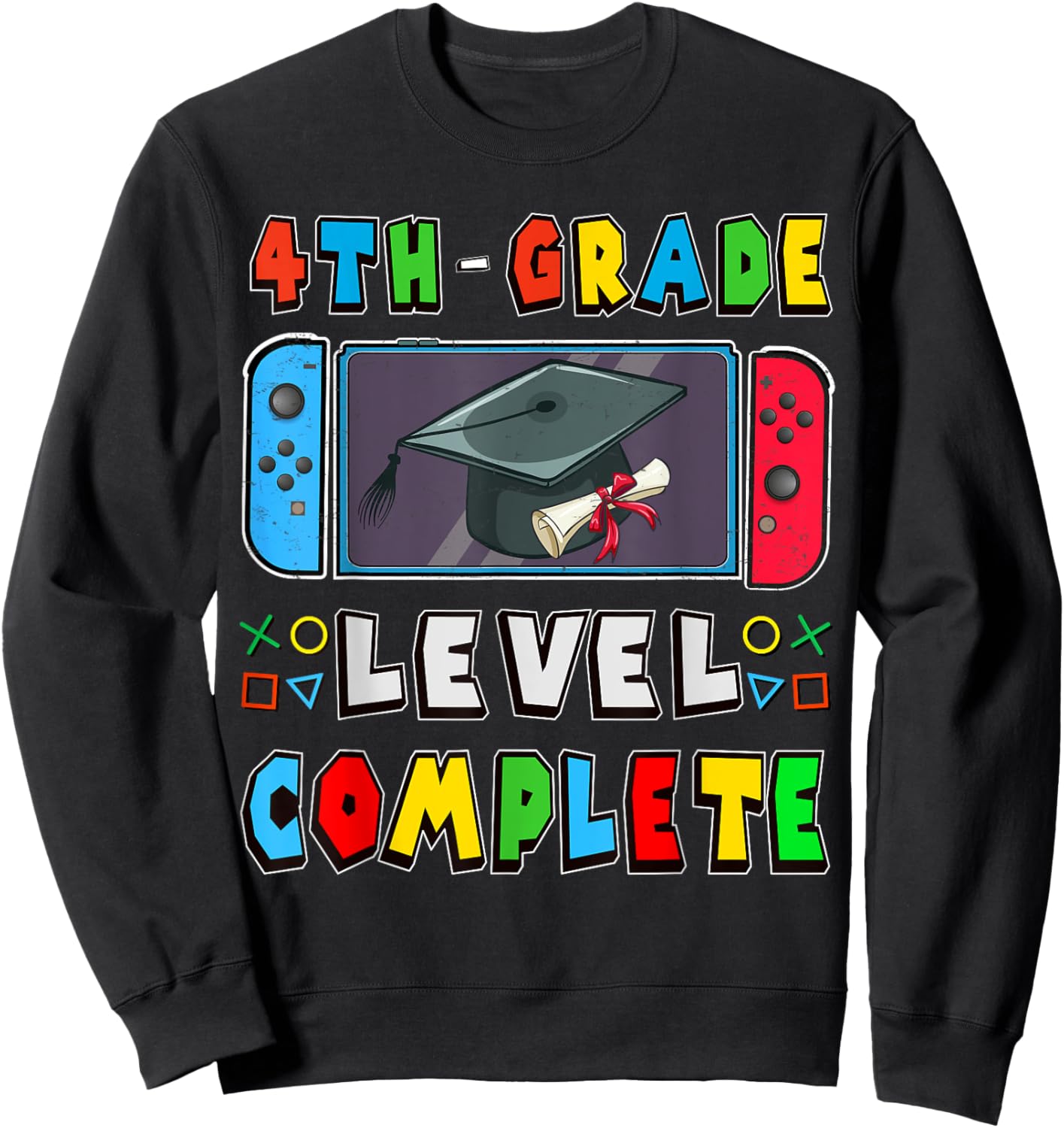Fourth Grade Level Complete Last Day Of School Graduate Boys Sweatshirt - Sweatshirt | Black