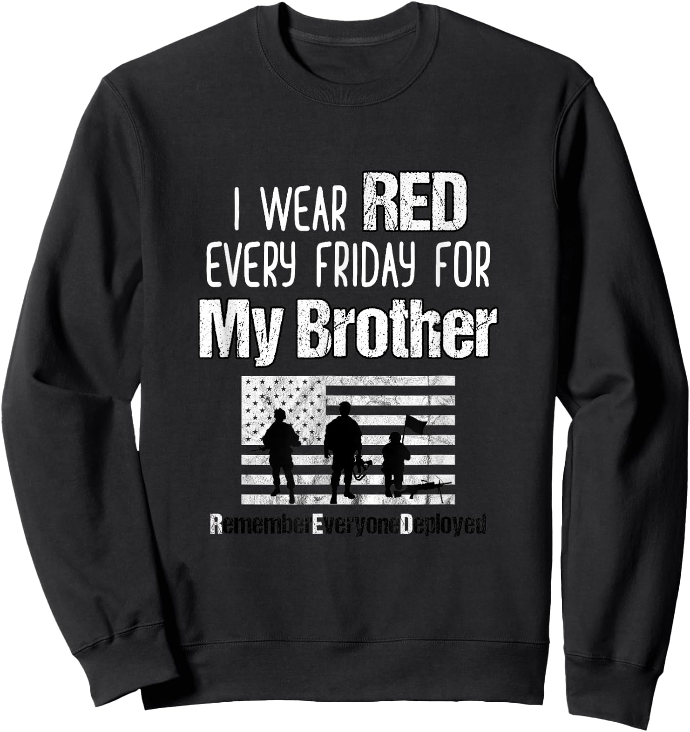 Red Friday Military Shirt Brother Family Member Deployed T Sweatshirt - Sweatshirt | Black