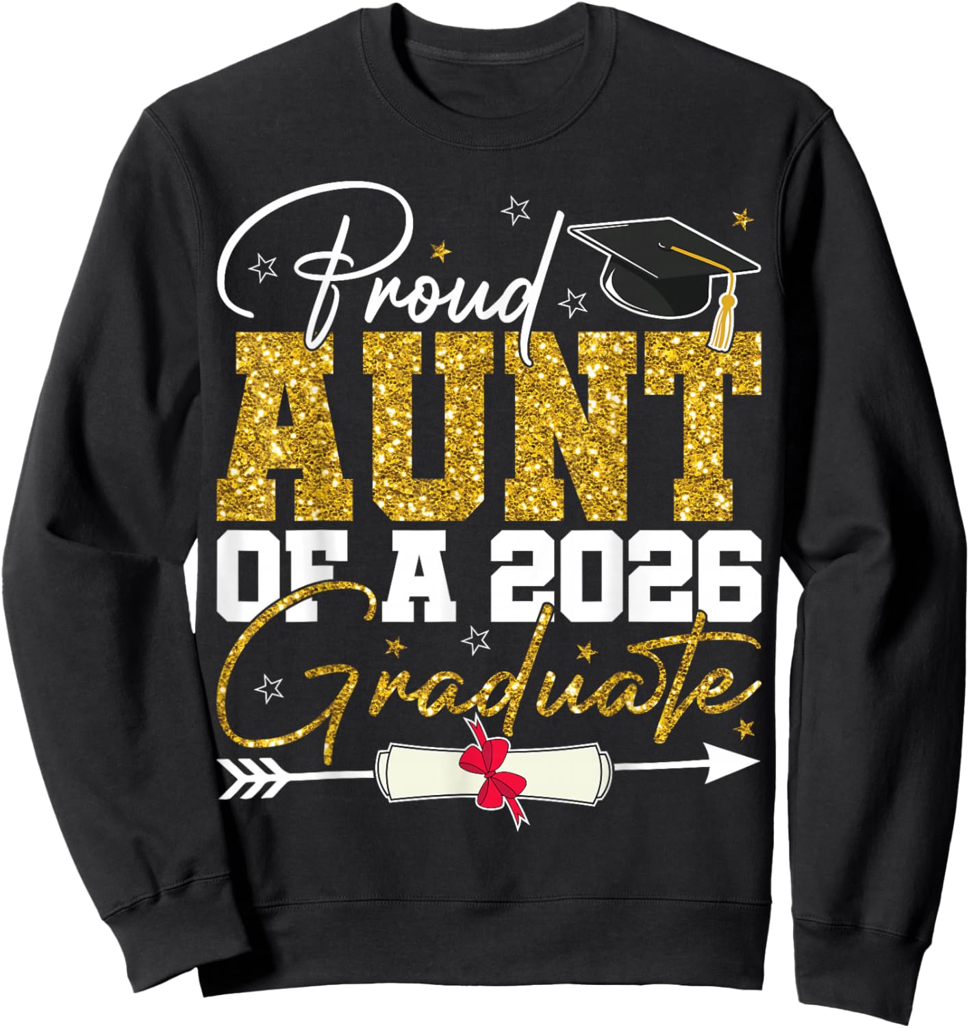 Proud Aunt of A Senior 2026 Graduate Family Graduation 2026 Sweatshirt - Sweatshirt | Black