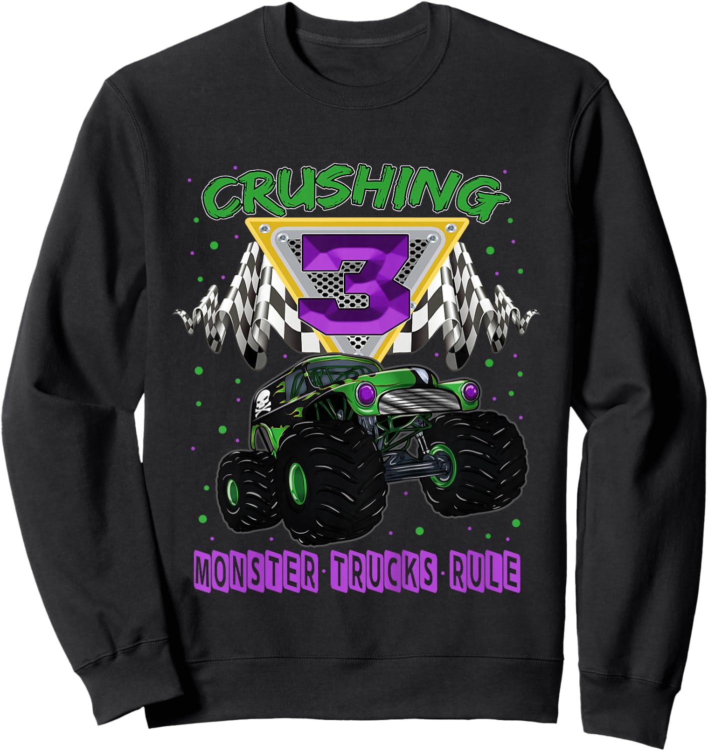 Monster Truck Crushing 3 Years Old Three 3rd Birthday Sweatshirt - Sweatshirt | Black