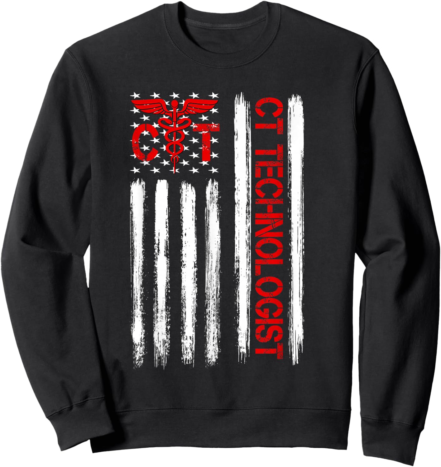 CT Scan Technologist American Flag Patriotic Radiology Gift Sweatshirt - Sweatshirt | Black
