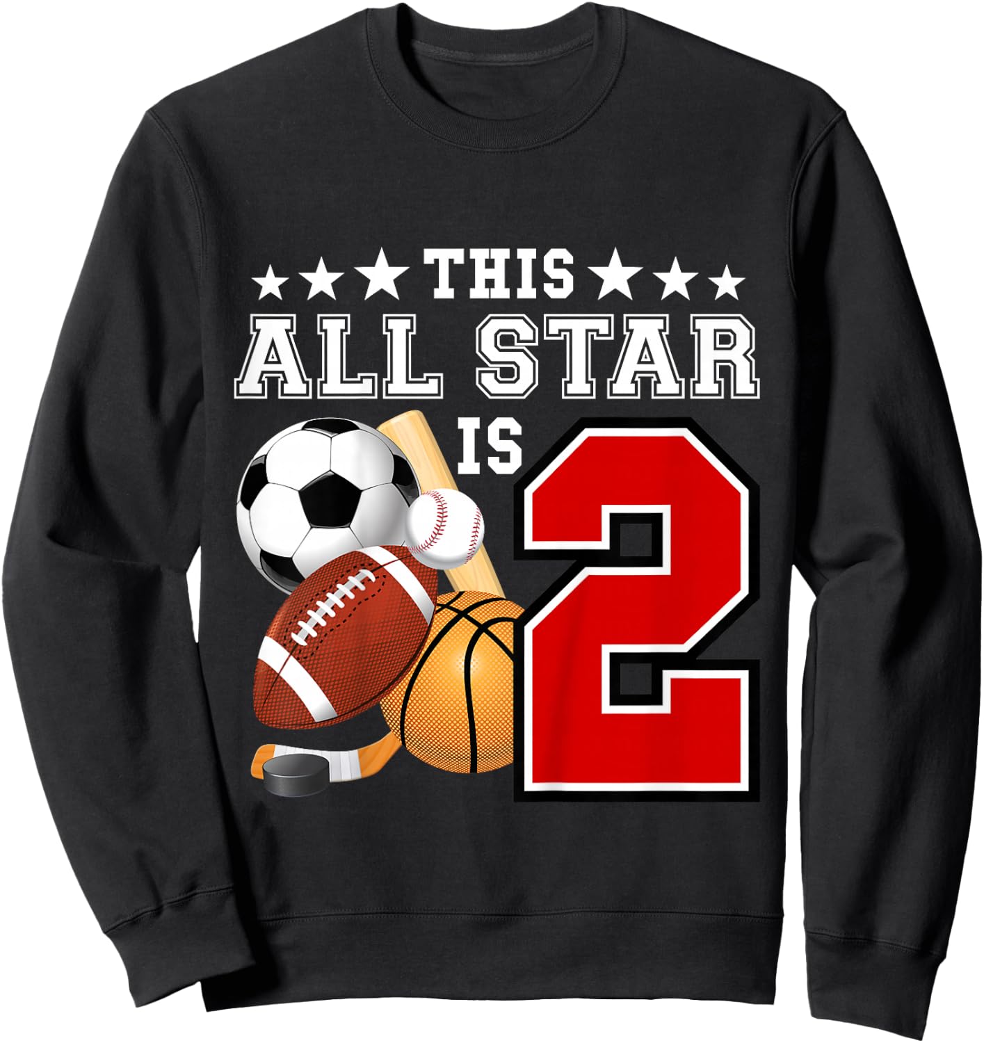 2 Year Old Sports Star Birthday Party All Sport 2nd Gift Sweatshirt - Sweatshirt | Black