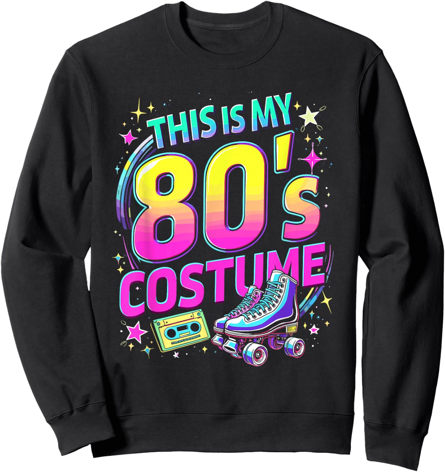 This Is My 80s Costume | Women & Men, 1980s Outfit | 80's Sweatshirt - Sweatshirt | Black