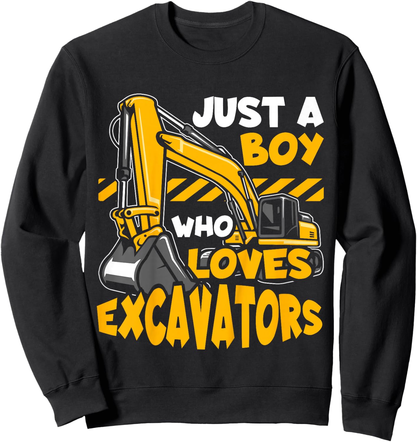 Kids Construction Vehicle Just A Boy Who Loves Excavators Sweatshirt - Sweatshirt | Black