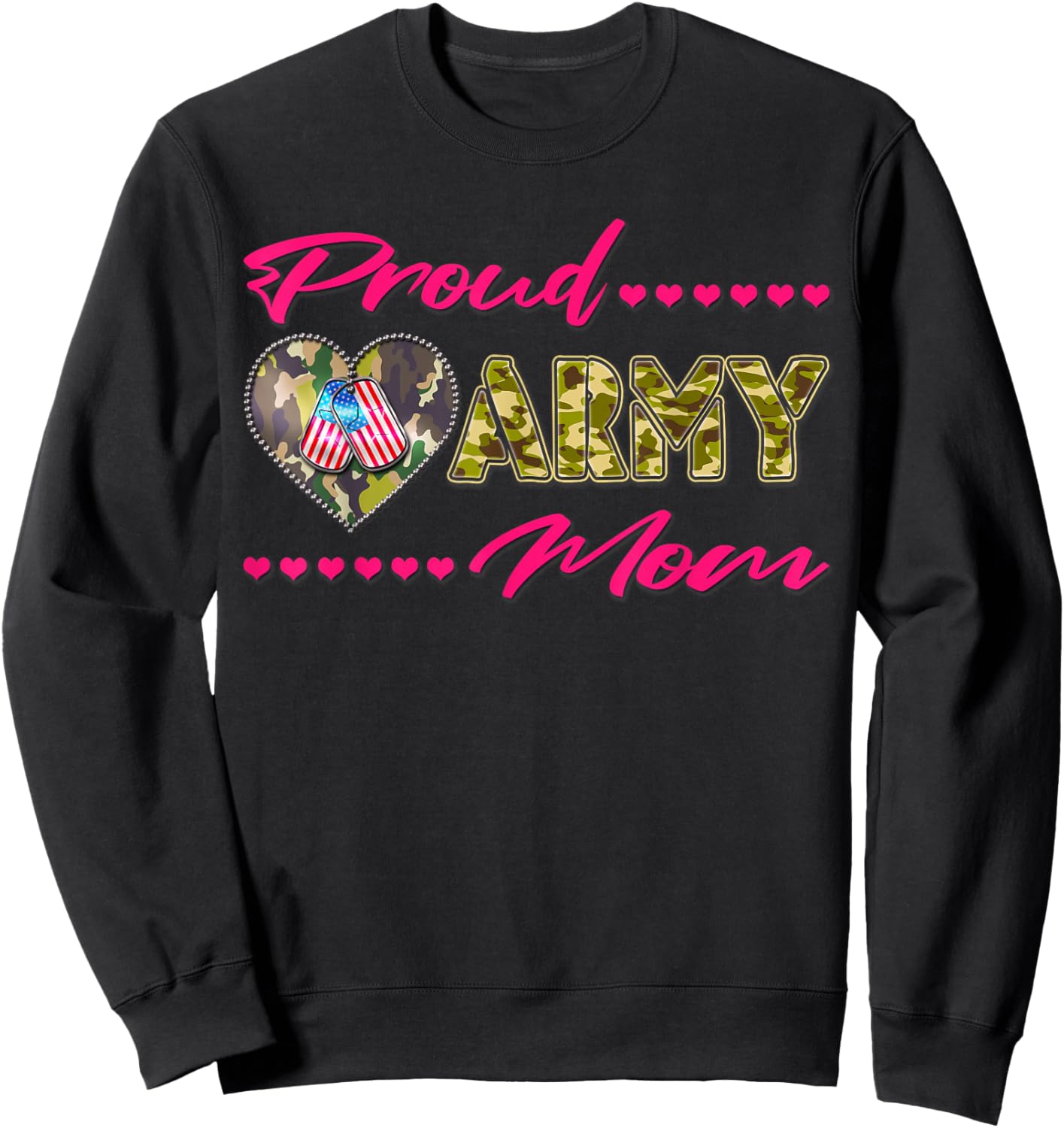 Proud Army Mom - Camo US Flag Dog Tags Military Mother Gift Sweatshirt - Sweatshirt | Black