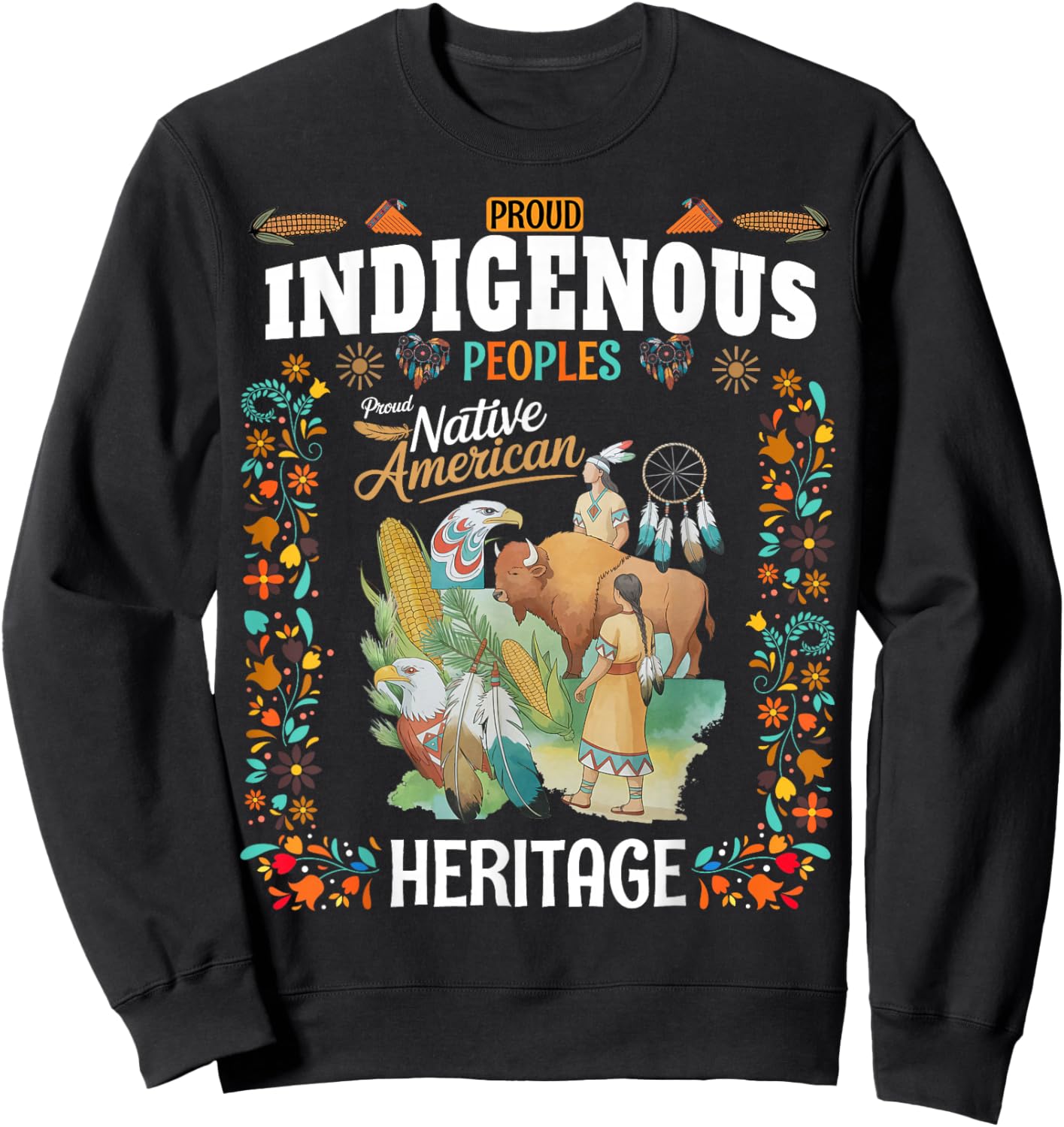 Indigenous Peoples Women Idea Native American Heritage Month Sweatshirt - Sweatshirt | Black