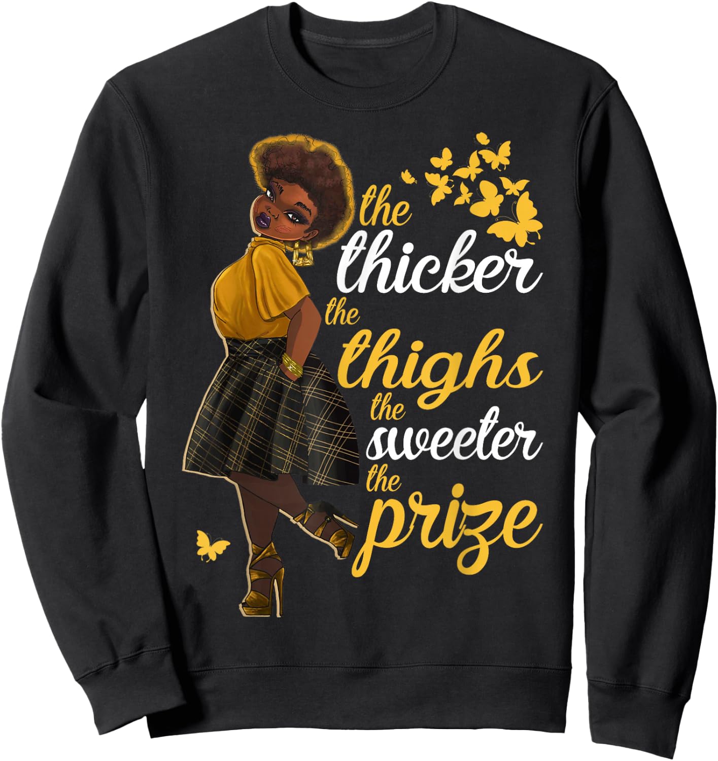The Thicker The Thighs The Sweeter The Prize Sweatshirt - Sweatshirt | Black