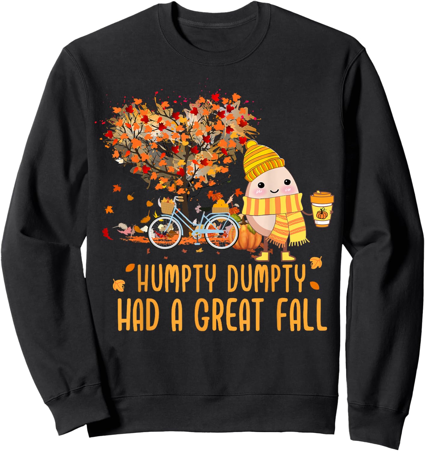 Humpty Dumpty Had A Great Fall Of Thanksgiving Autumn Season Sweatshirt - Sweatshirt | Black