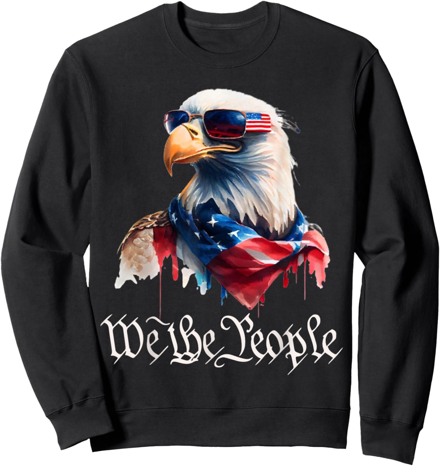 Patriotic Shirt 4th Of July Funny Shirt Eagle We The People Sweatshirt - Sweatshirt | Black