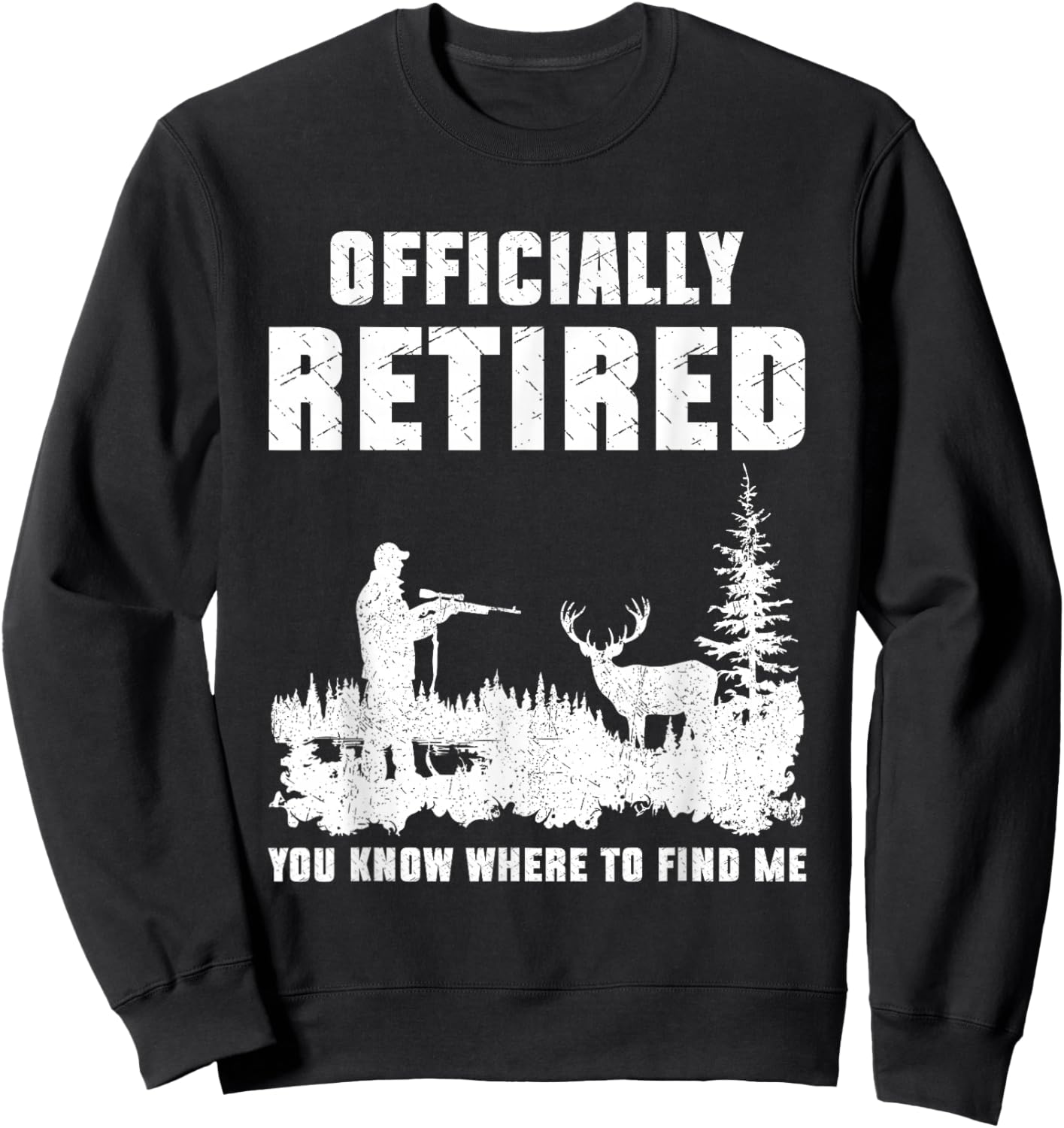 Retirement 2025 Retire Deer Hunting Retired Gifts for Dad Sweatshirt - Sweatshirt | Black