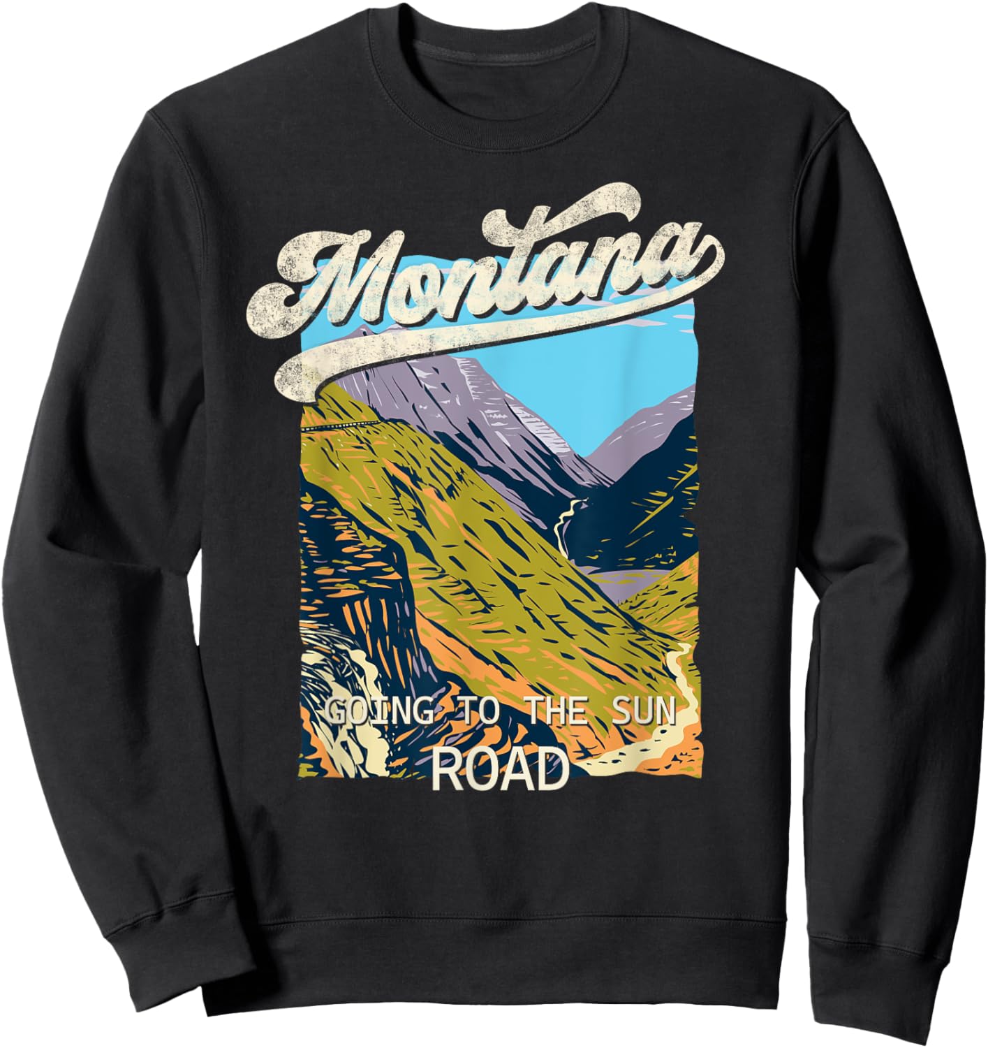 Vintage Going to the Sun Road Montana MT Big Sky Country Sweatshirt - Sweatshirt | Black