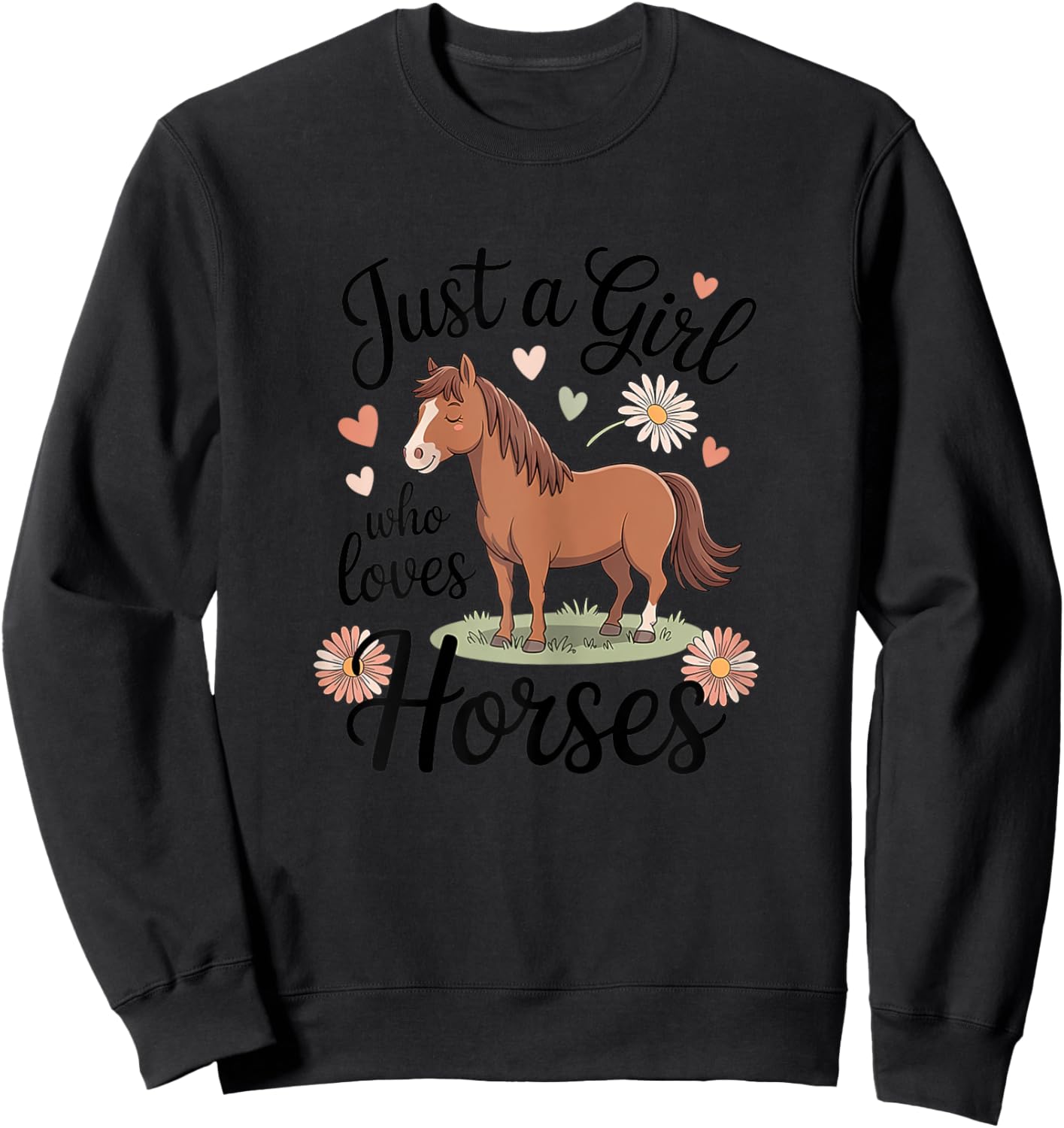 Horse Riding for Girls Women - Just a Girl Who Loves Horses Sweatshirt - Sweatshirt | Black