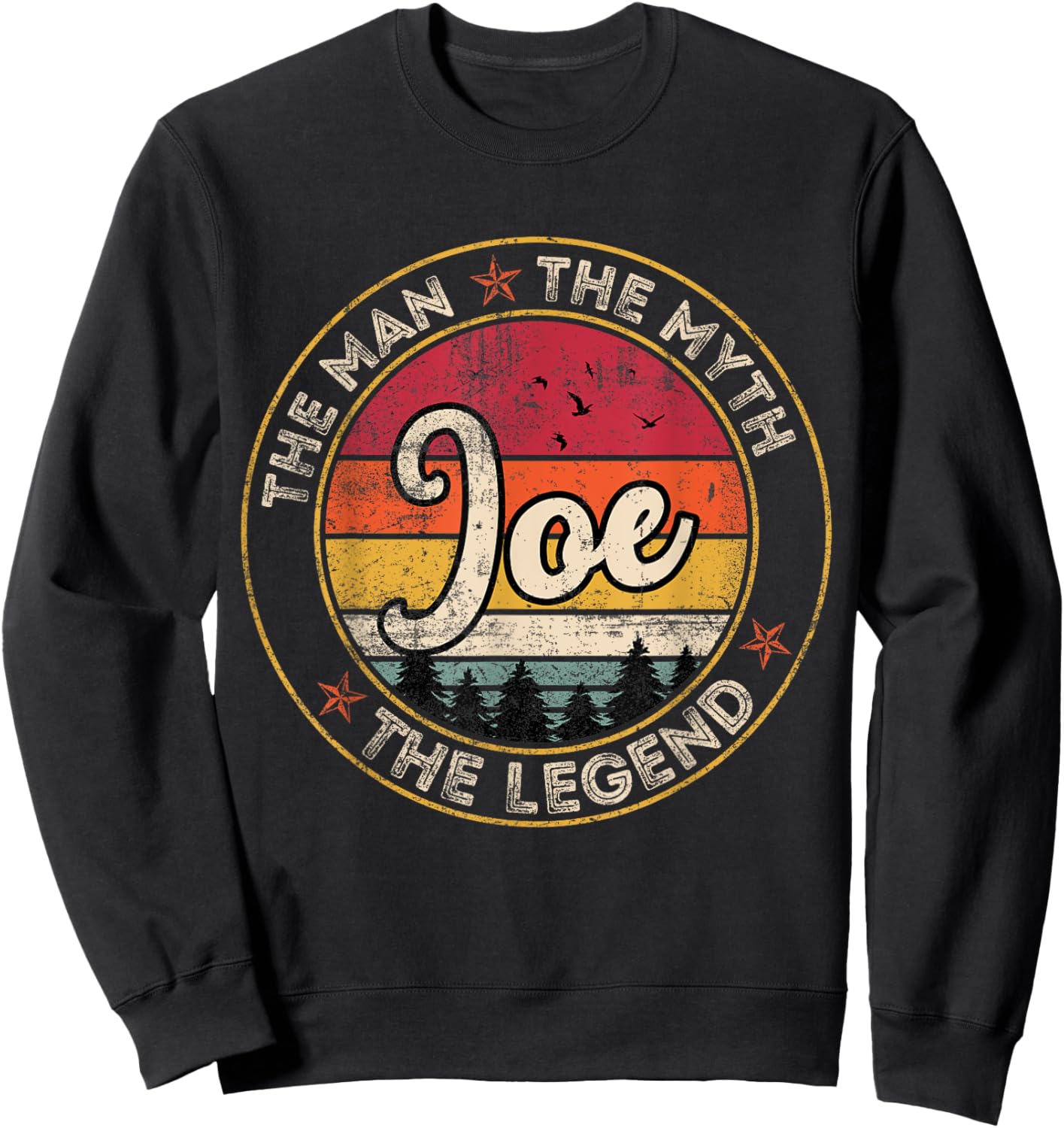 Joe The Man The Myth The Legend Personalized Name Sweatshirt - Sweatshirt | Black