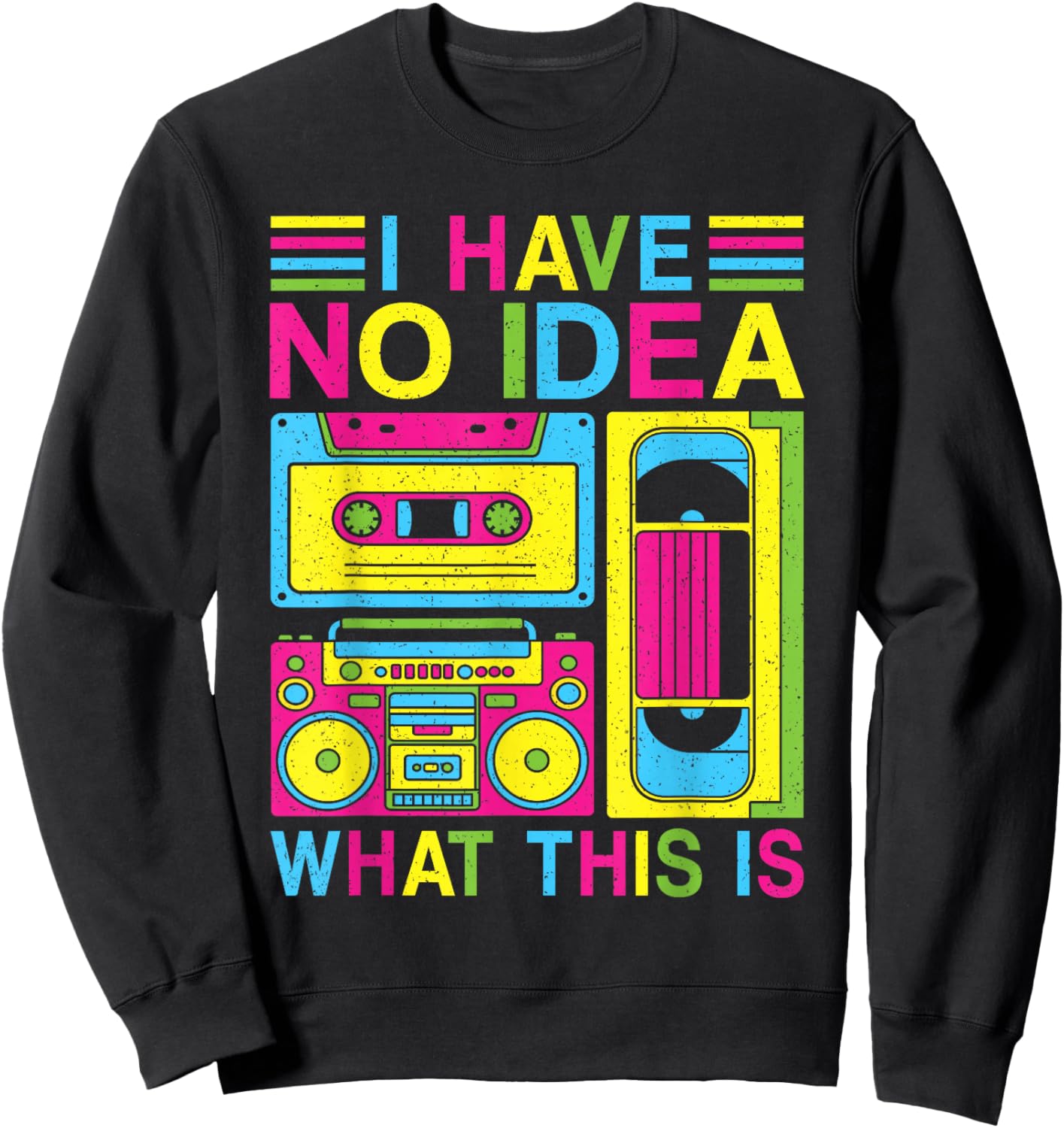 I Have No Idea What This Is 80s 90s Outfit Boys Girls Kids Sweatshirt - Sweatshirt | Black