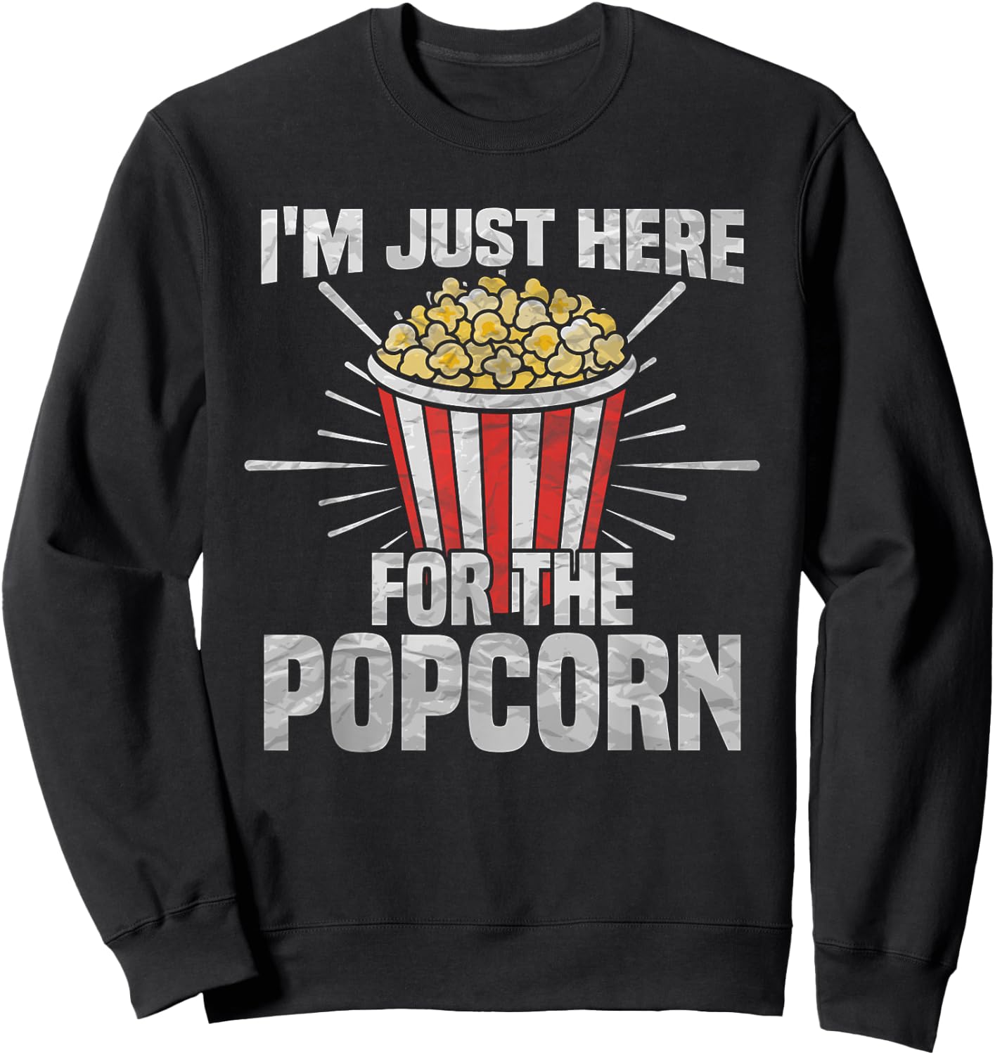 I'm just here for the popcorn - popcorn lover Sweatshirt - Sweatshirt | Black