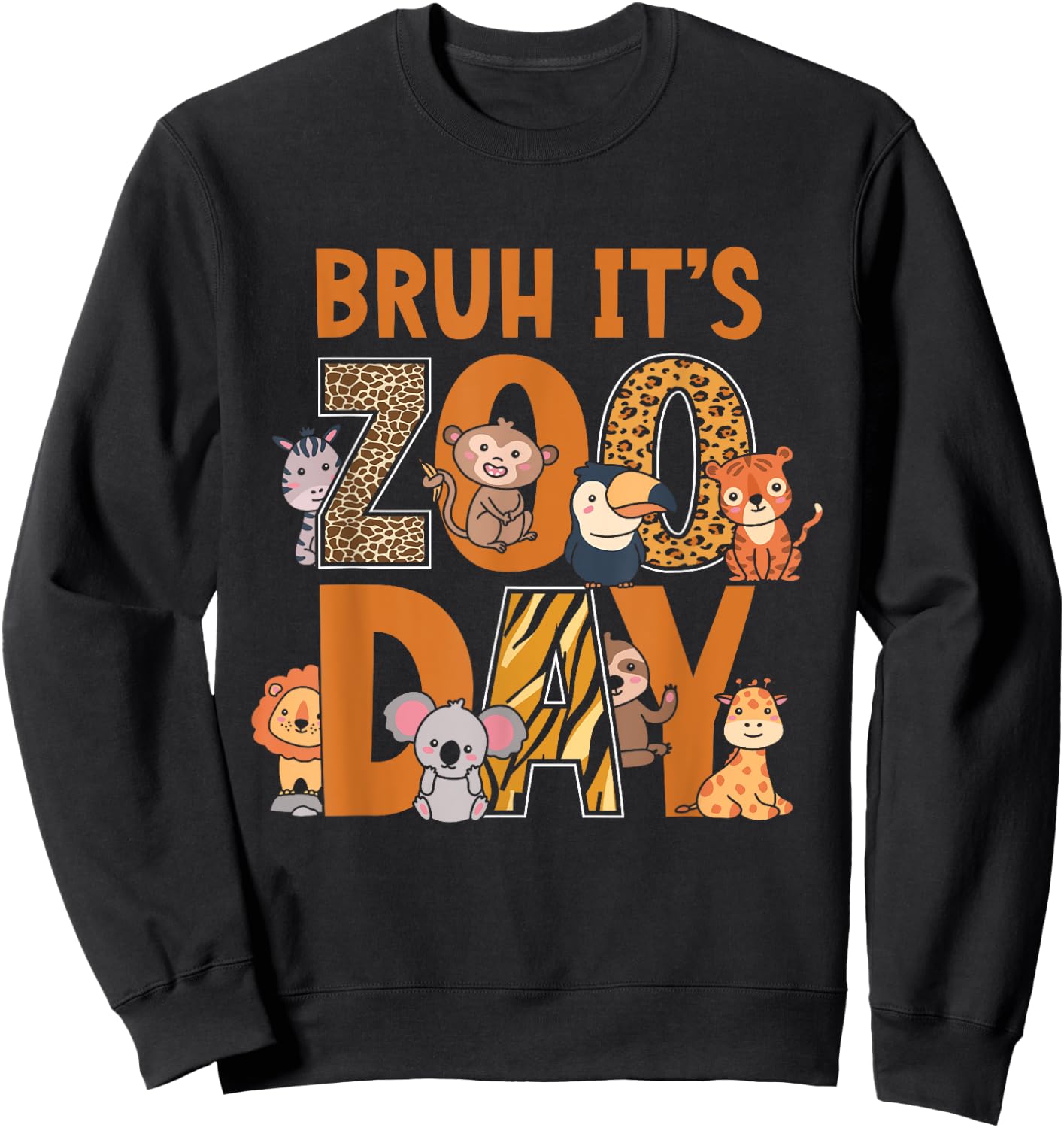 Funny Zoo Day Kids Bruh Its Zoo Day Sweatshirt - Sweatshirt | Black