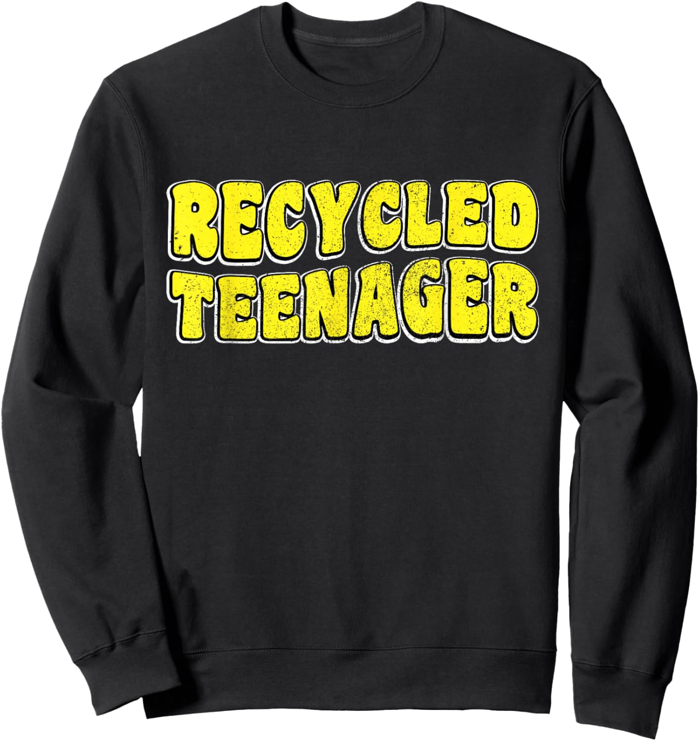 Recycled Teenager - Mothers Day Grandma Fathers Day Grandpa Sweatshirt - Sweatshirt | Black