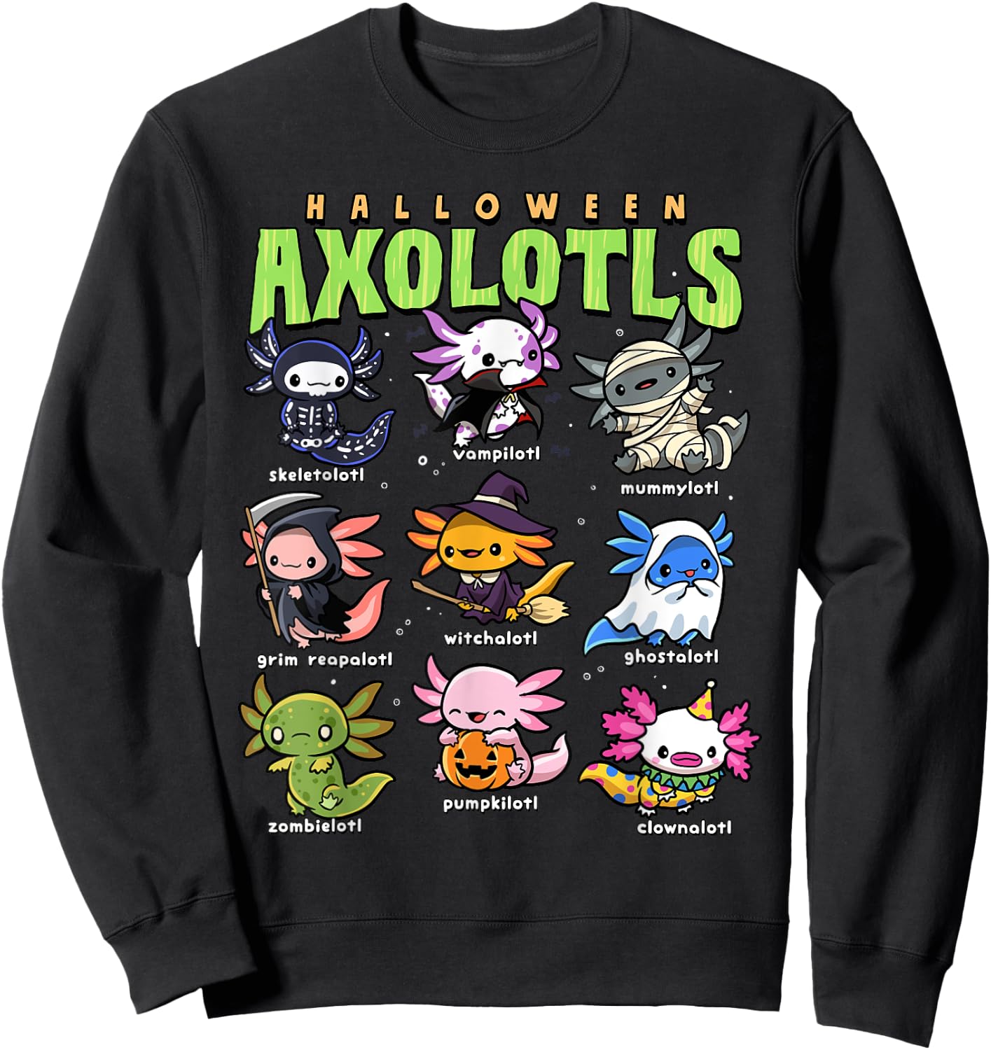 Axolotl Halloween Shirt Creepy Axolotls Trick or Treat Alotl Sweatshirt - Sweatshirt | Black
