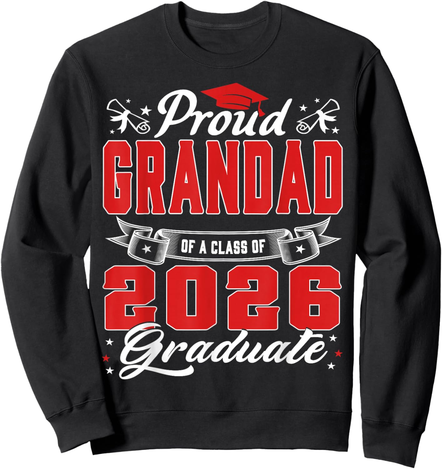 Proud Grandad of a Class of 2026 Graduate Senior Graduation Sweatshirt - Sweatshirt | Black