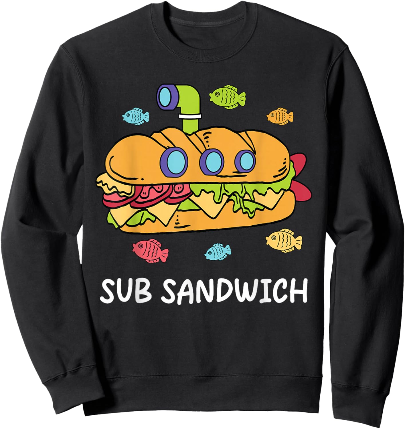 Funny Sub Sandwich Foodie Pun Gift Women Kids Boys Sweatshirt - Sweatshirt | Black