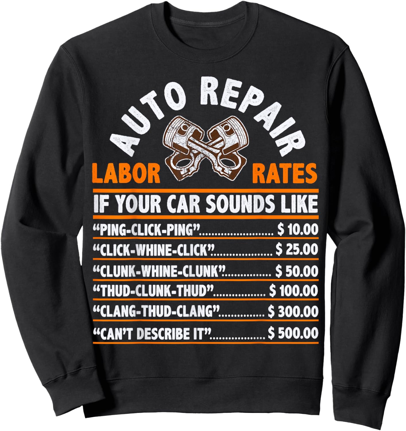 Funny Auto Mechanic Hourly Rate Car Mechanic Labor Rates Sweatshirt - Sweatshirt | Black