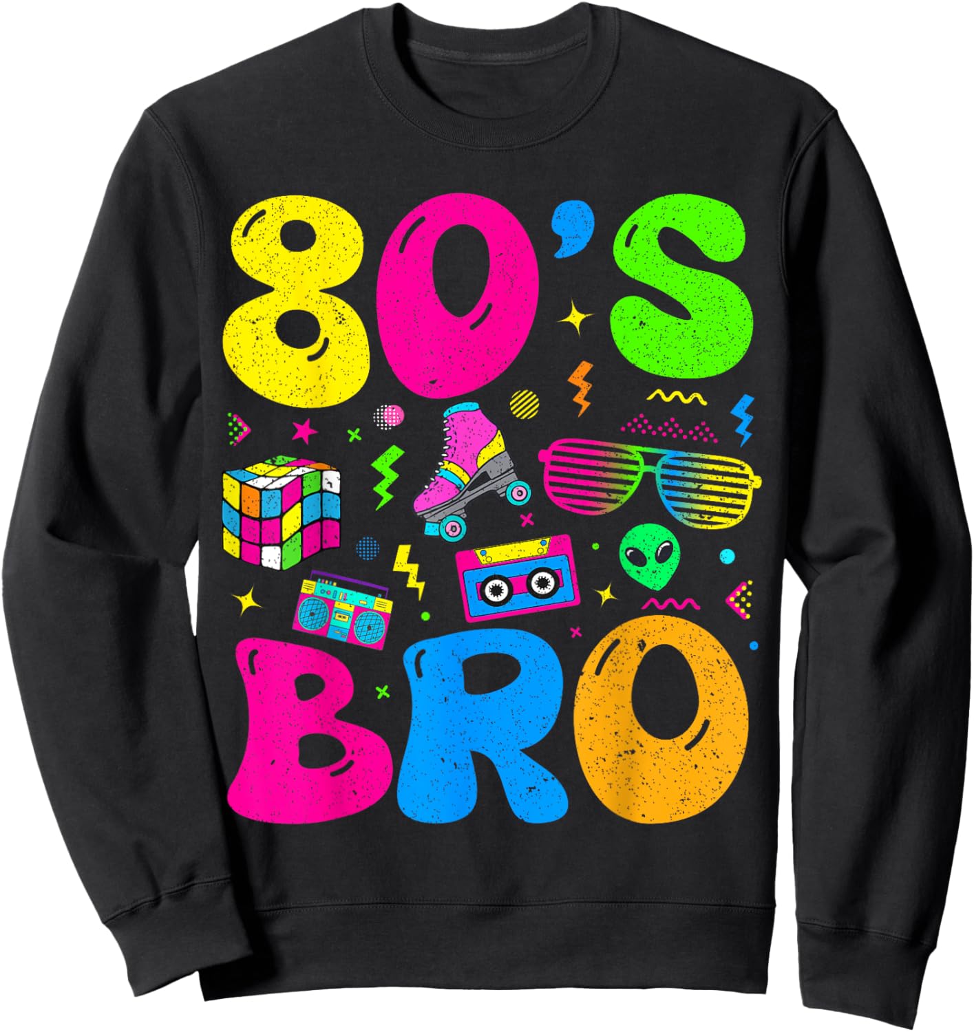 80s Bro 1980s Fashion 80 Theme Party Outfit Eighties Costume Sweatshirt - Sweatshirt | Black
