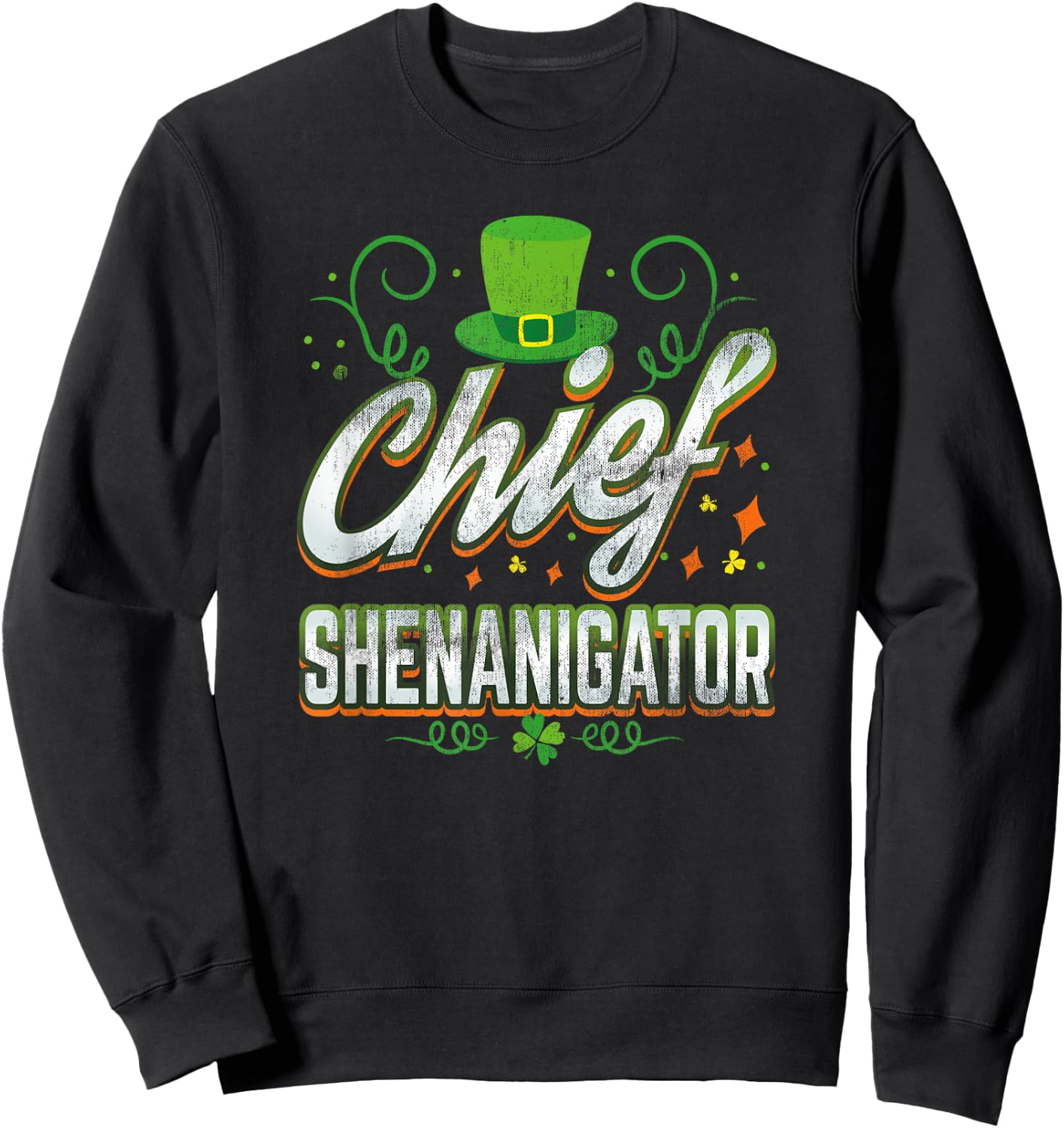 Retro Chief Shenanigator Lucky Leprechaun Hat St Patrick Day Sweatshirt - Sweatshirt | Black