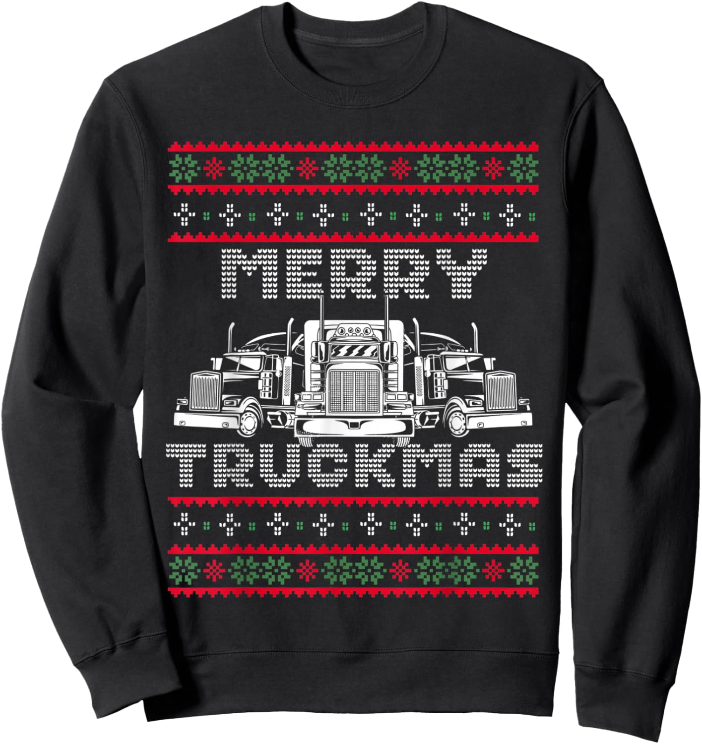 Christmas Semi Truck Funny Christmas Trucker Merry Truckmas Sweatshirt - Sweatshirt | Black
