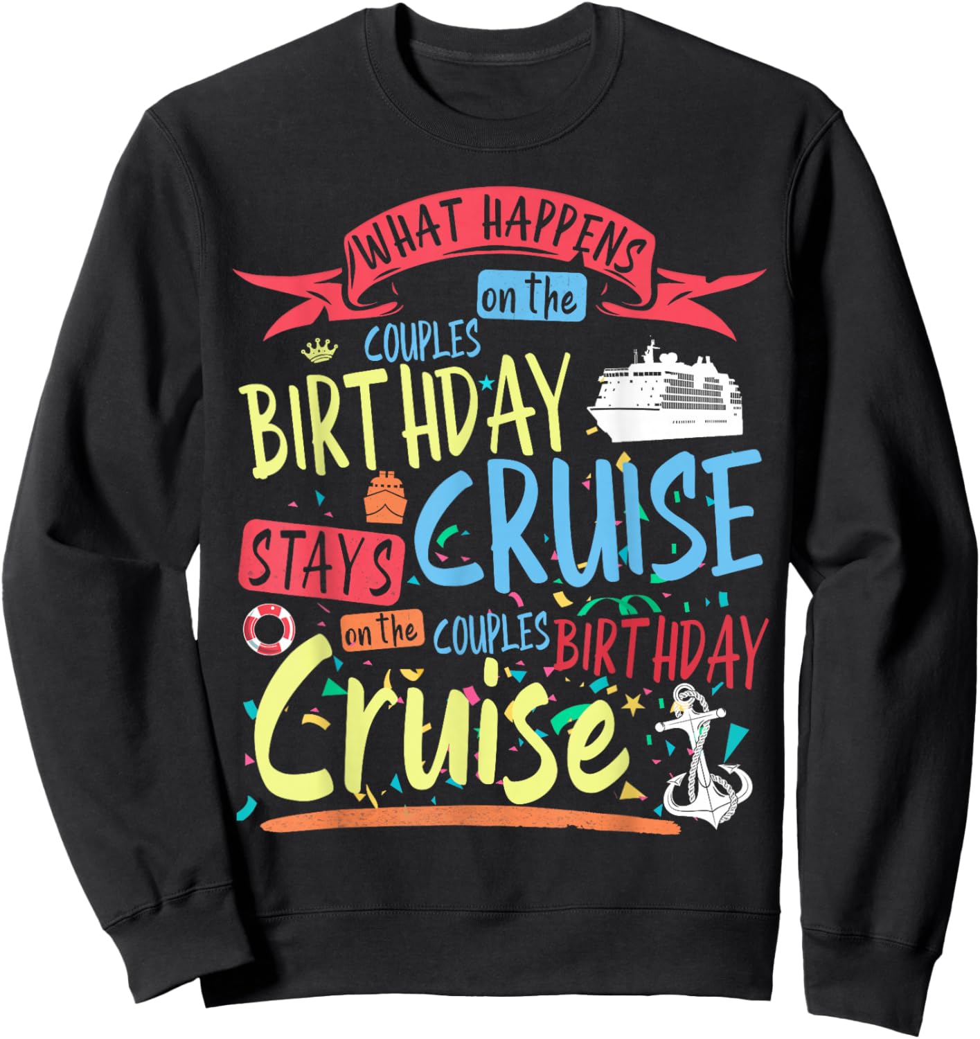 Couples Cruise Outfit Idea Women & Couples Birthday Cruise Sweatshirt - Sweatshirt | Black