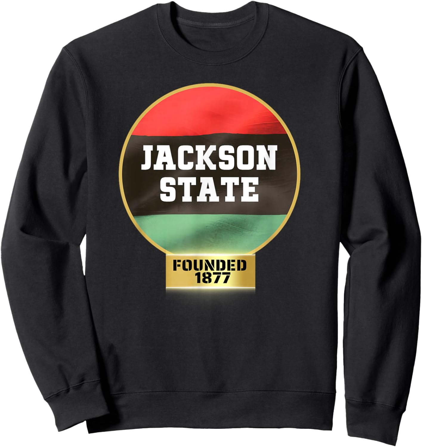 Jackson State, JSU, HBC, Proud HBCU Sweatshirt - Sweatshirt | Black