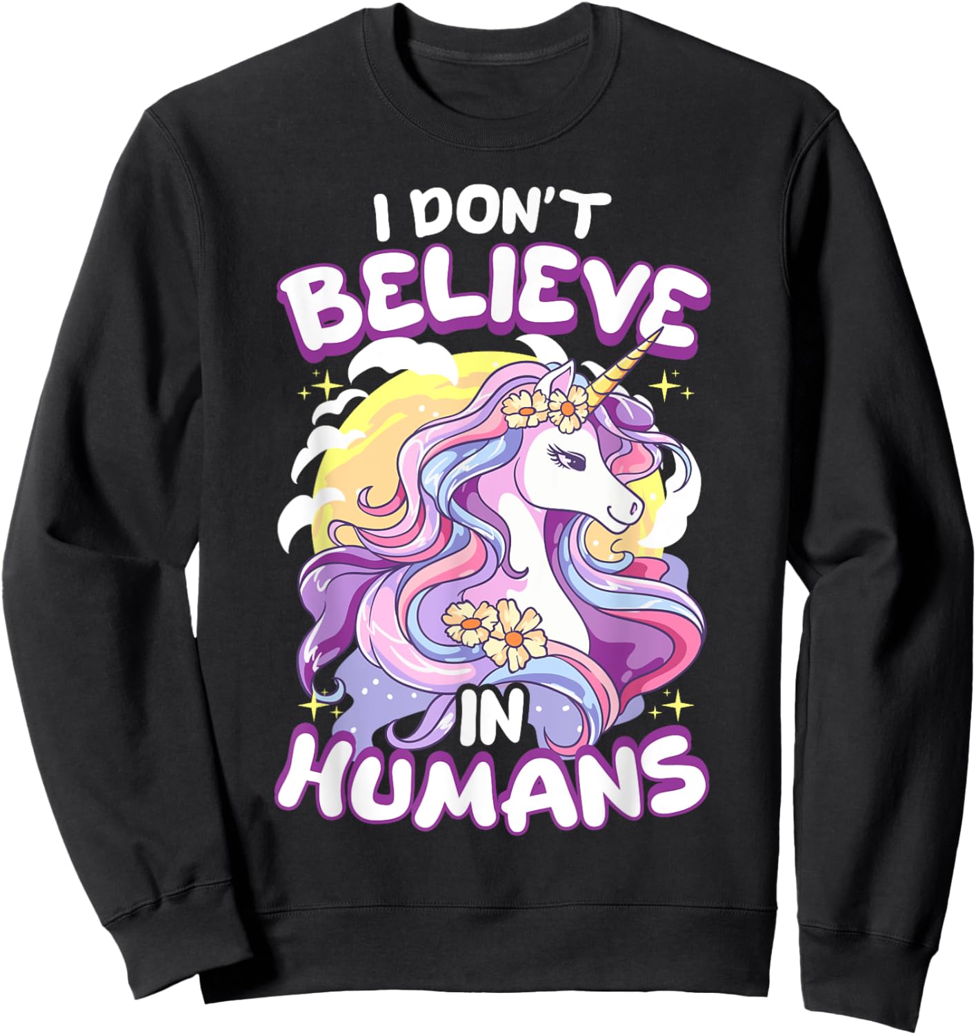 I Don't Believe In Humans Unicorn Sweatshirt - Sweatshirt | Black