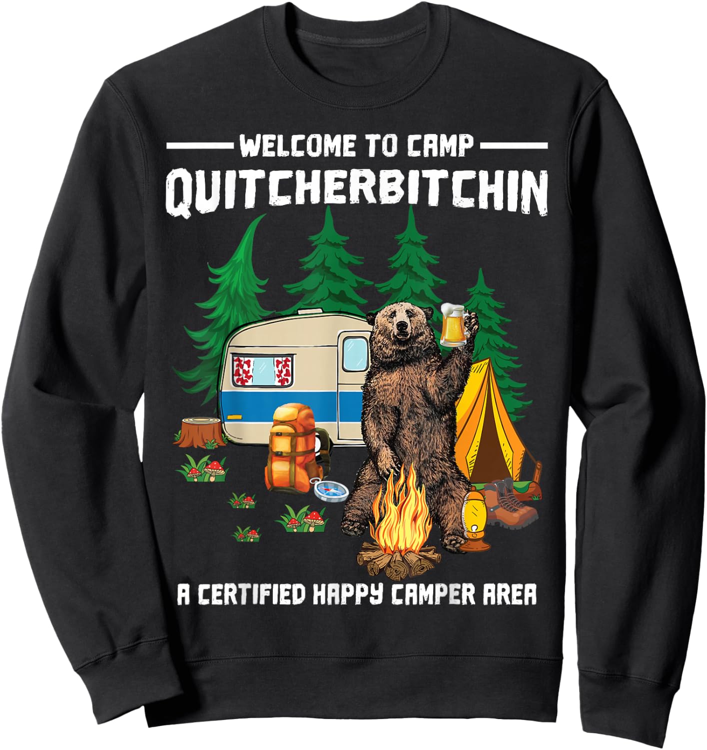 Welcome To Camp Quitcherbitchin Sweatshirt - Sweatshirt | Black