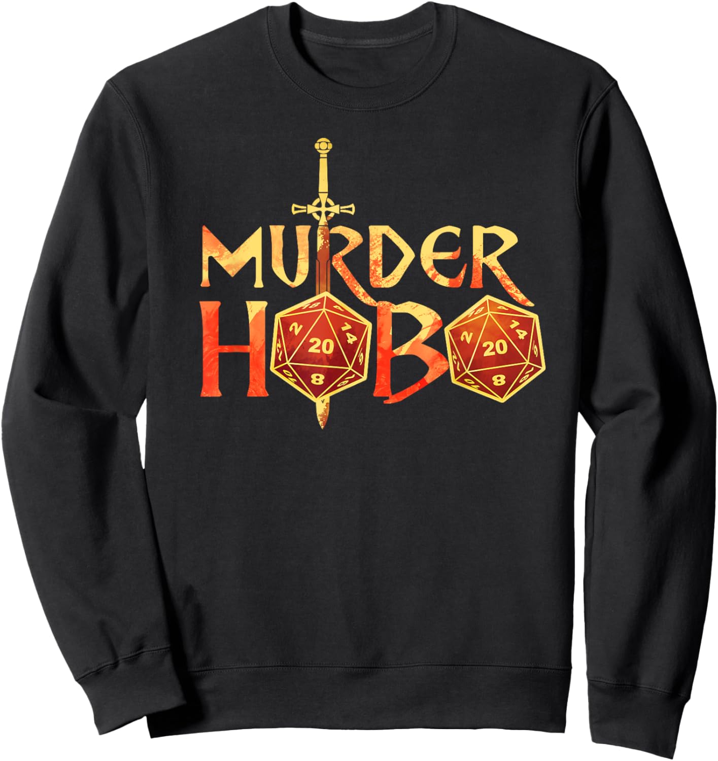 Murder Hobo Murderhobo Fantasy RPG TRPG Gamer Meme Sweatshirt - Sweatshirt | Black