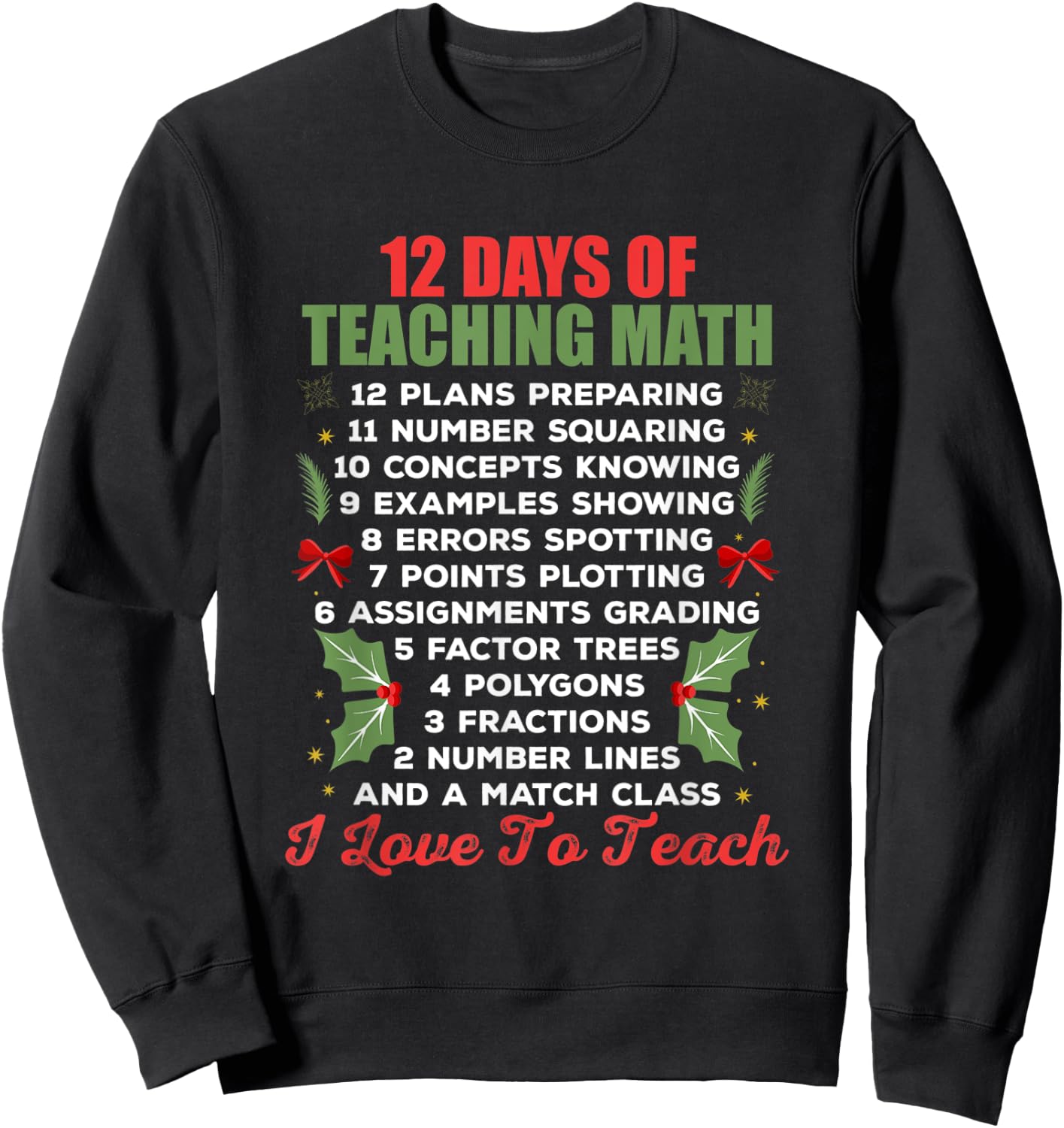 12 Days of Teaching Math Christmas Math Teacher Women Sweatshirt - Sweatshirt | Black