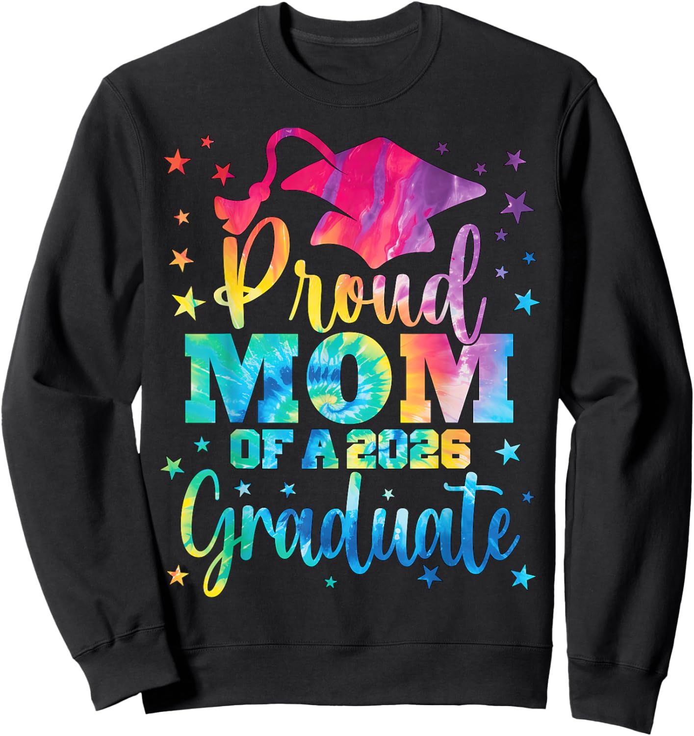 Proud Mom of A Class of 2026 Graduate Senior Graduation Sweatshirt - Sweatshirt | Black