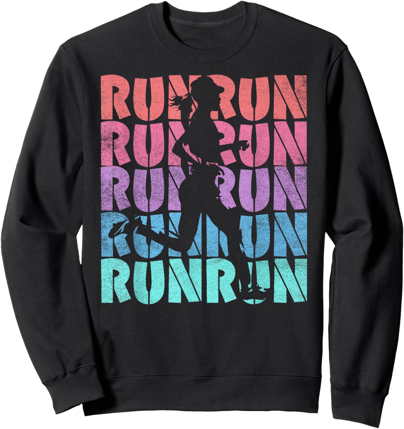 Run Runner Marathon Cross Country Running Motivational Sweatshirt - Sweatshirt | Black