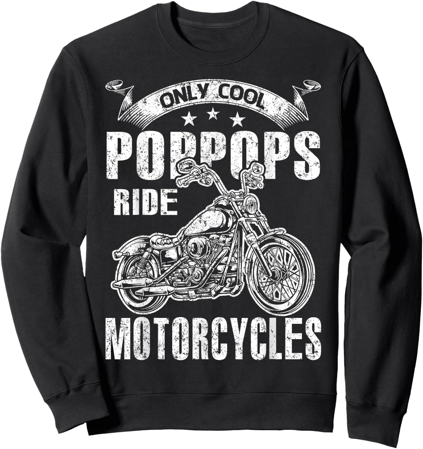 Only Cool Poppops Rides Motorcycles Sweatshirt - Sweatshirt | Black
