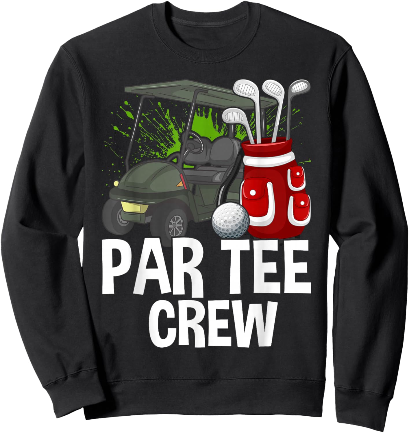 Funny Golf Women Men, Fun Golfing Par Crew Sweatshirt - Sweatshirt | Black