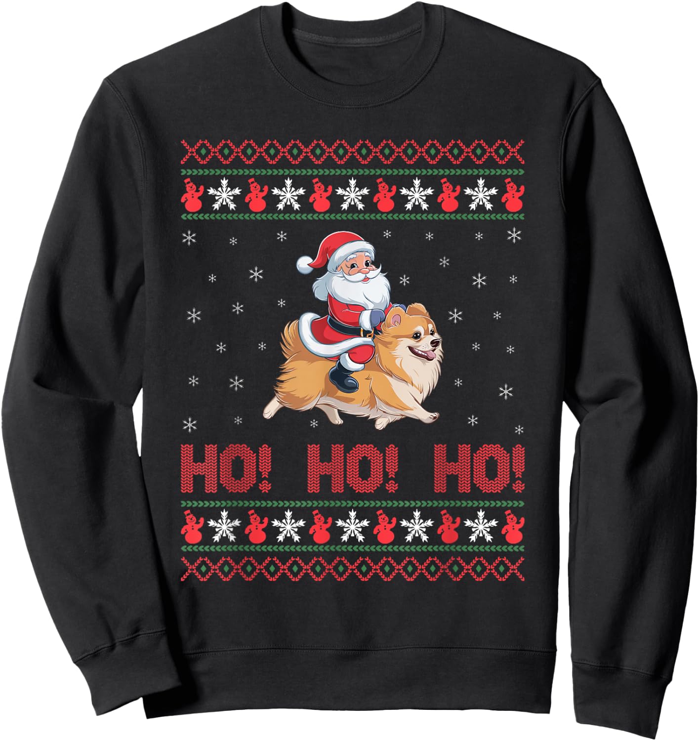 Ho Ho Ho Santa Riding Pomeranian Dog Ugly Christmas Sweater Men Women Kids Sweatshirt - Sweatshirt | Black
