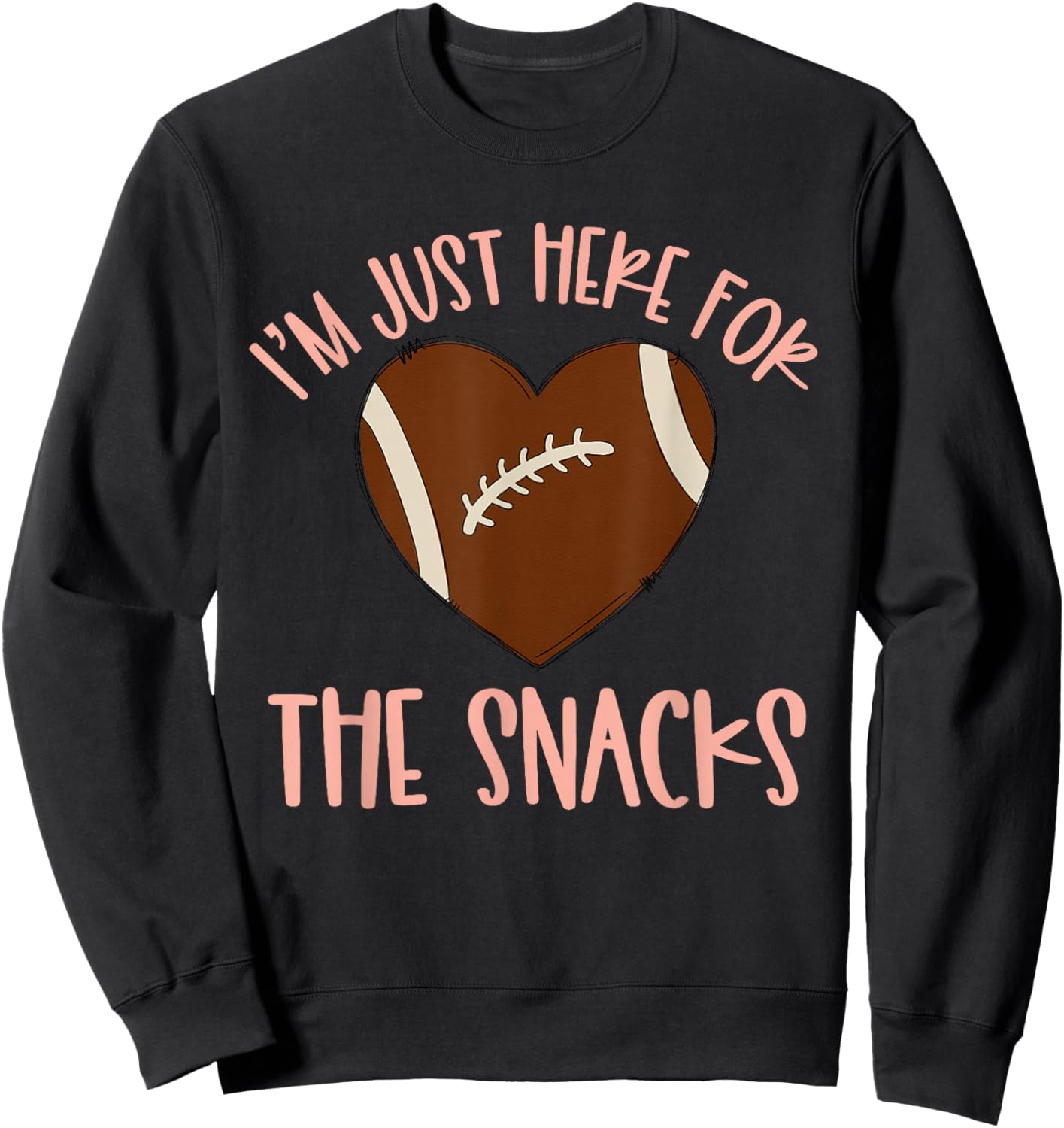 Im Just Here for The Snacks Football Sister Girls Sweatshirt - Sweatshirt | Black
