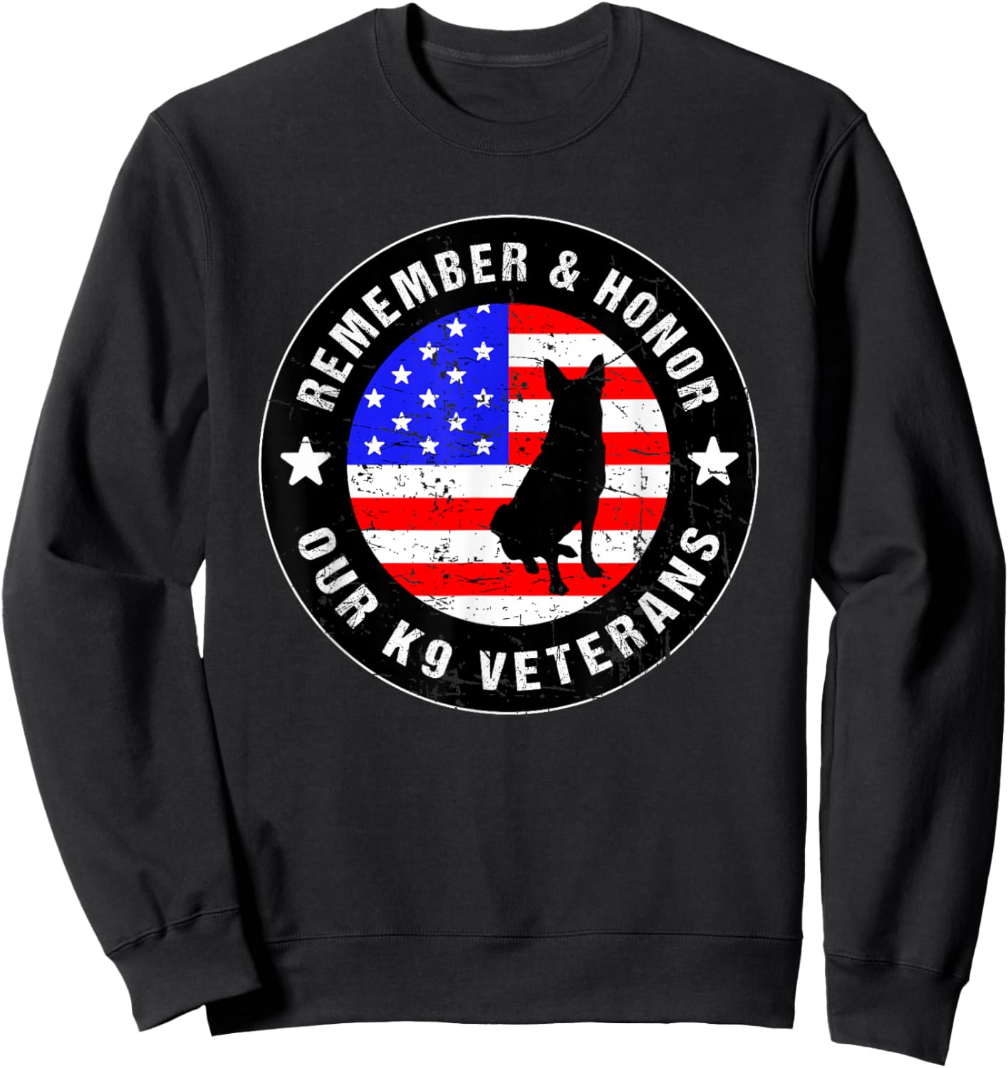 Remember & Honor Our K9 Veterans - US Military Dog Sweatshirt - Sweatshirt | Black