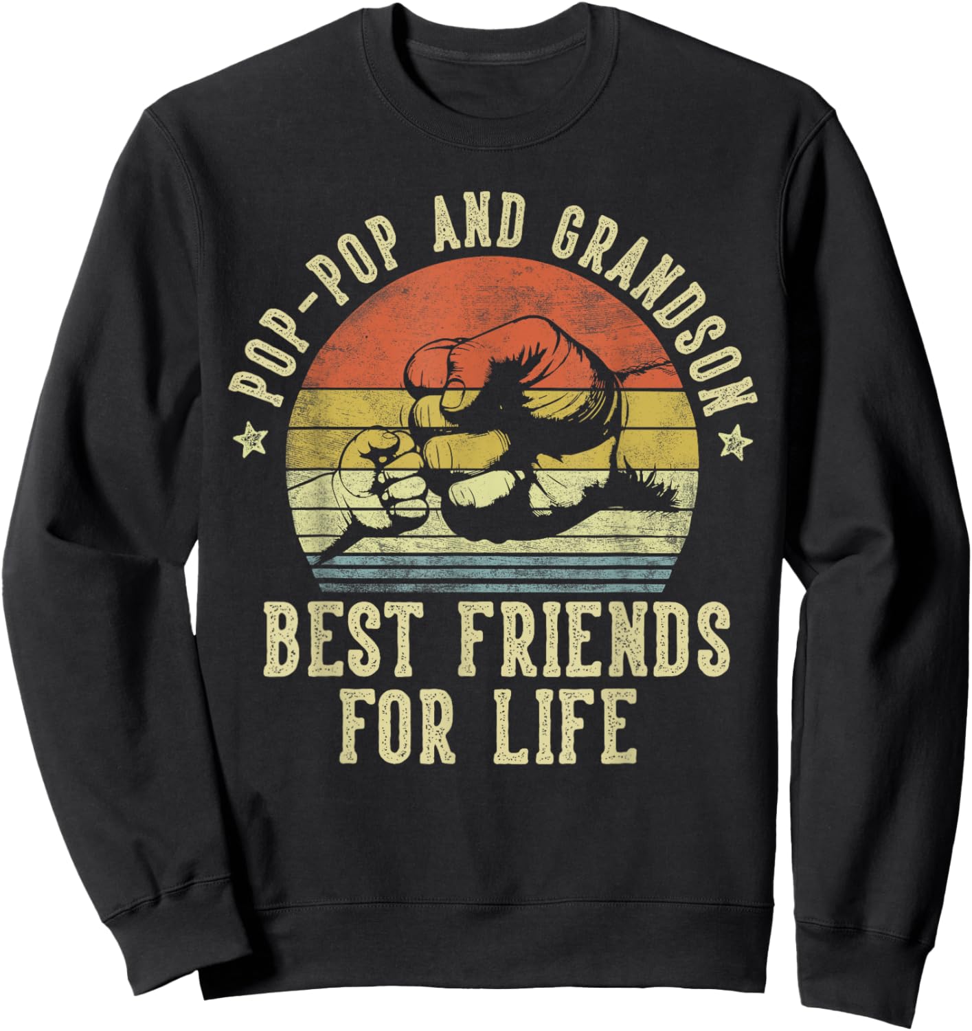 Pop-Pop and Grandson Best Friends for Life Funny Pop-Pop Sweatshirt - Sweatshirt | Black