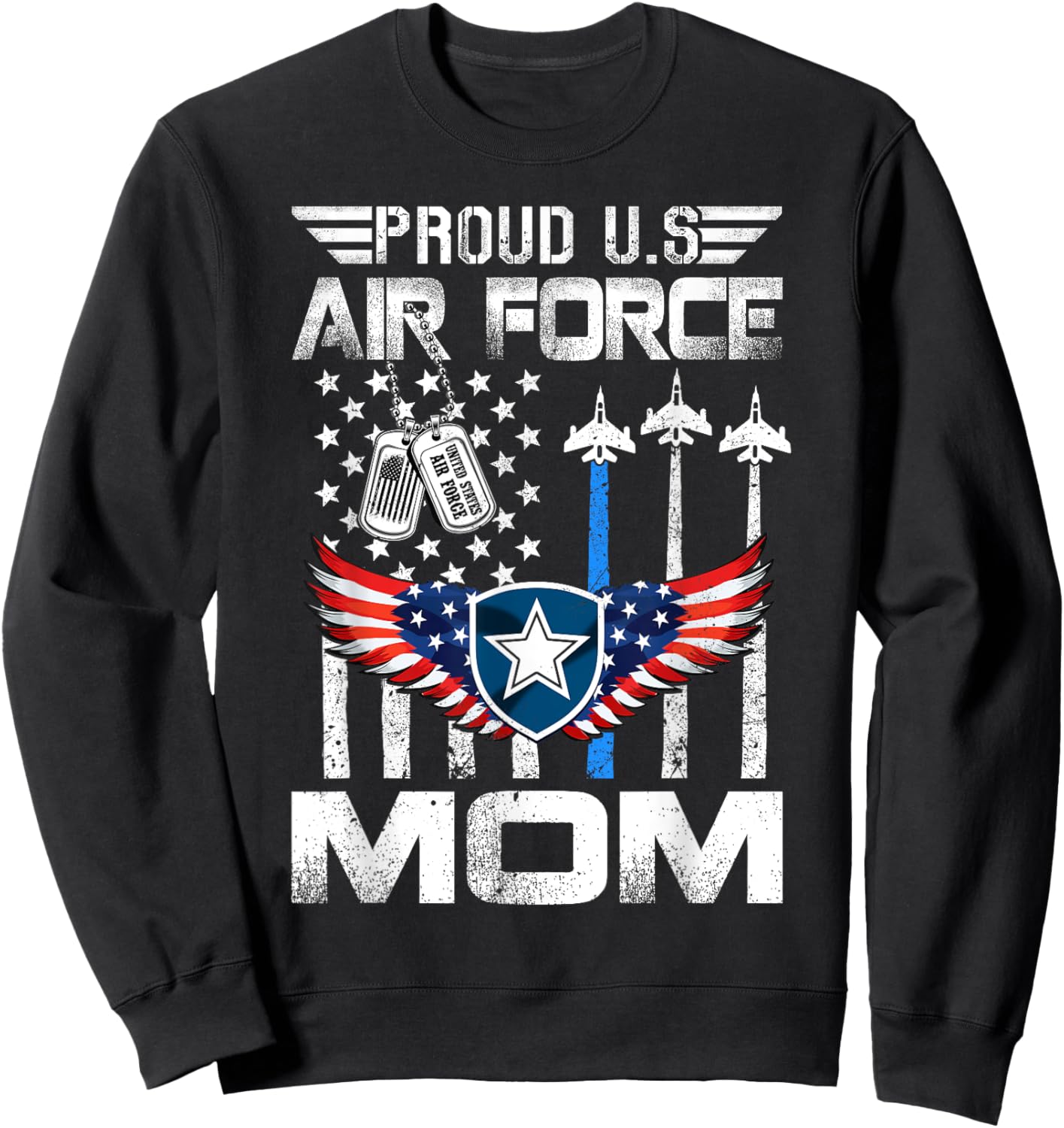 Proud US Air Force Mom Flag Air Force Graduation Mom Sweatshirt - Sweatshirt | Black