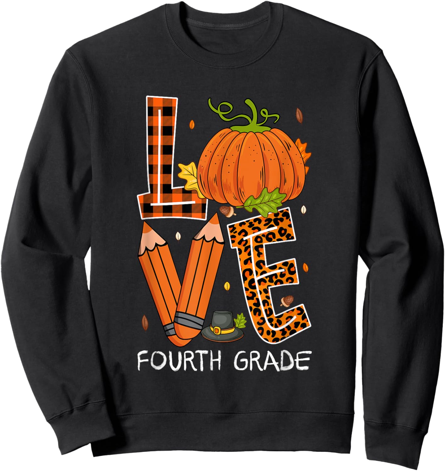 Love Fourth Grade Costume Pumpkin Pencils Thanksgiving Fall Sweatshirt - Sweatshirt | Black