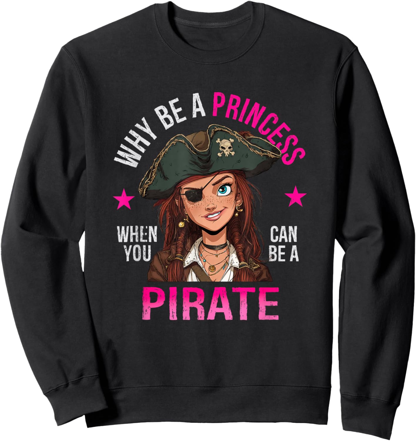 Funny Pirate Girl Sweatshirt - Sweatshirt | Black
