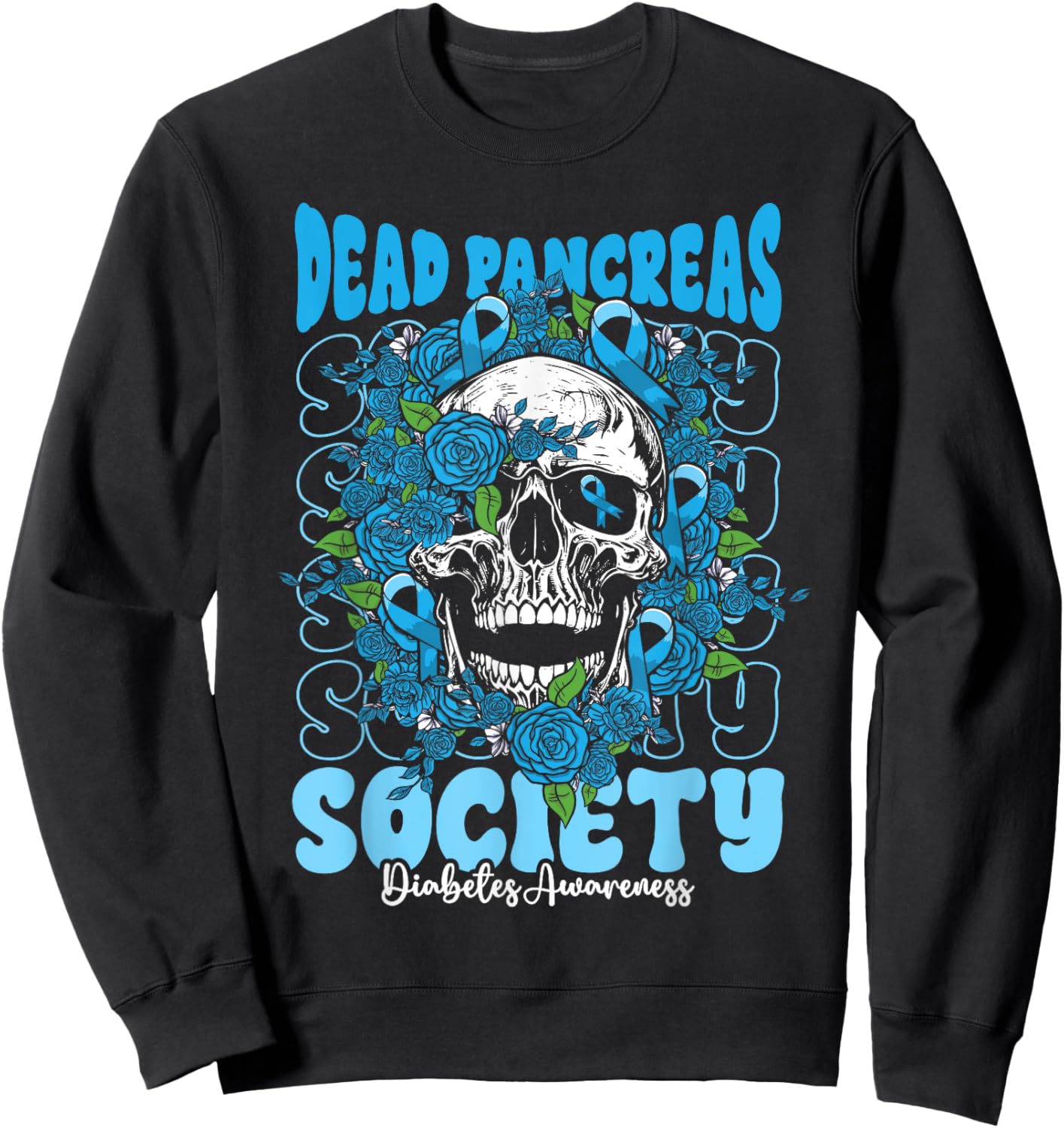 Diabetes Awareness Dead Pancreas Society Skull Halloween Sweatshirt - Sweatshirt | Black