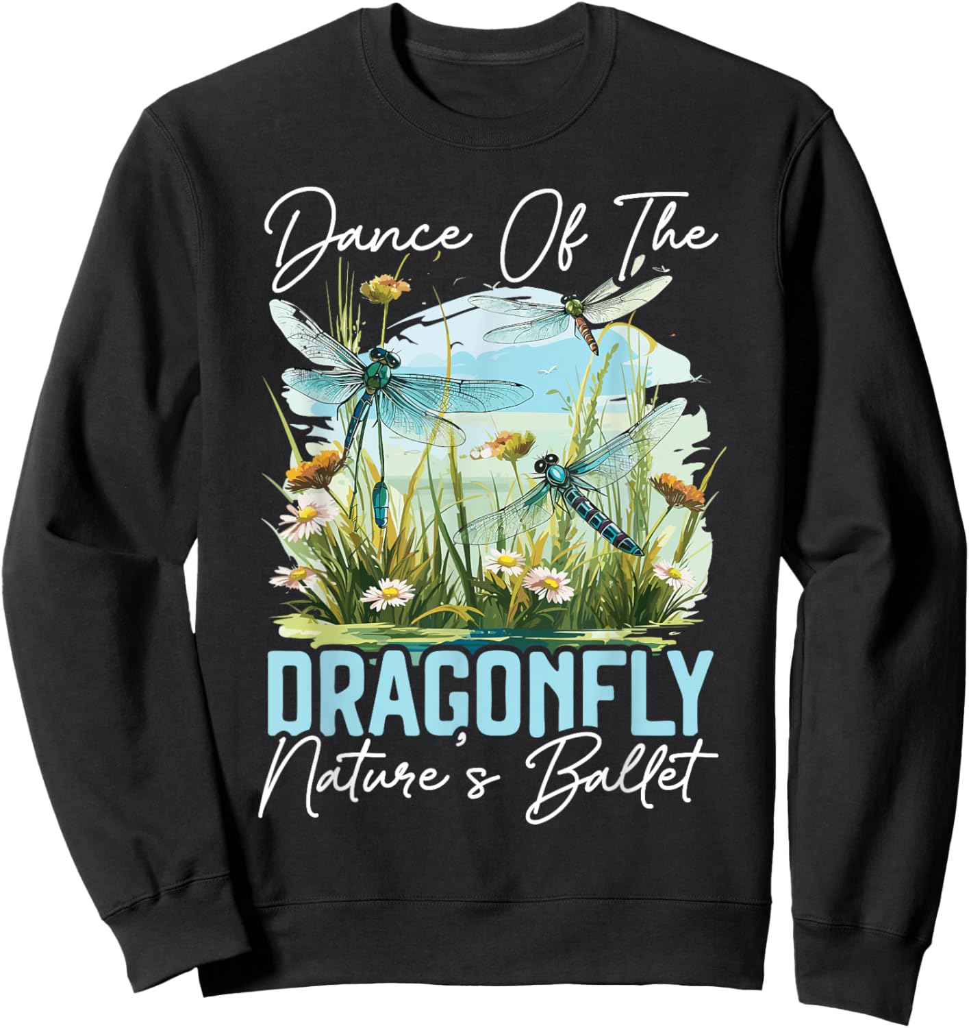 Dragonfly Flying Insect Lover Entomology Dragonflies Sweatshirt - Sweatshirt | Black