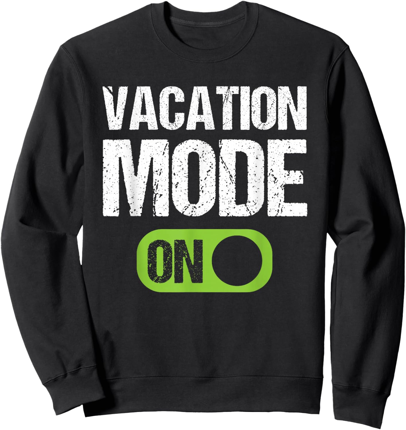 Vacation Mode On Summer Beach Garment Sweatshirt - Sweatshirt | Black